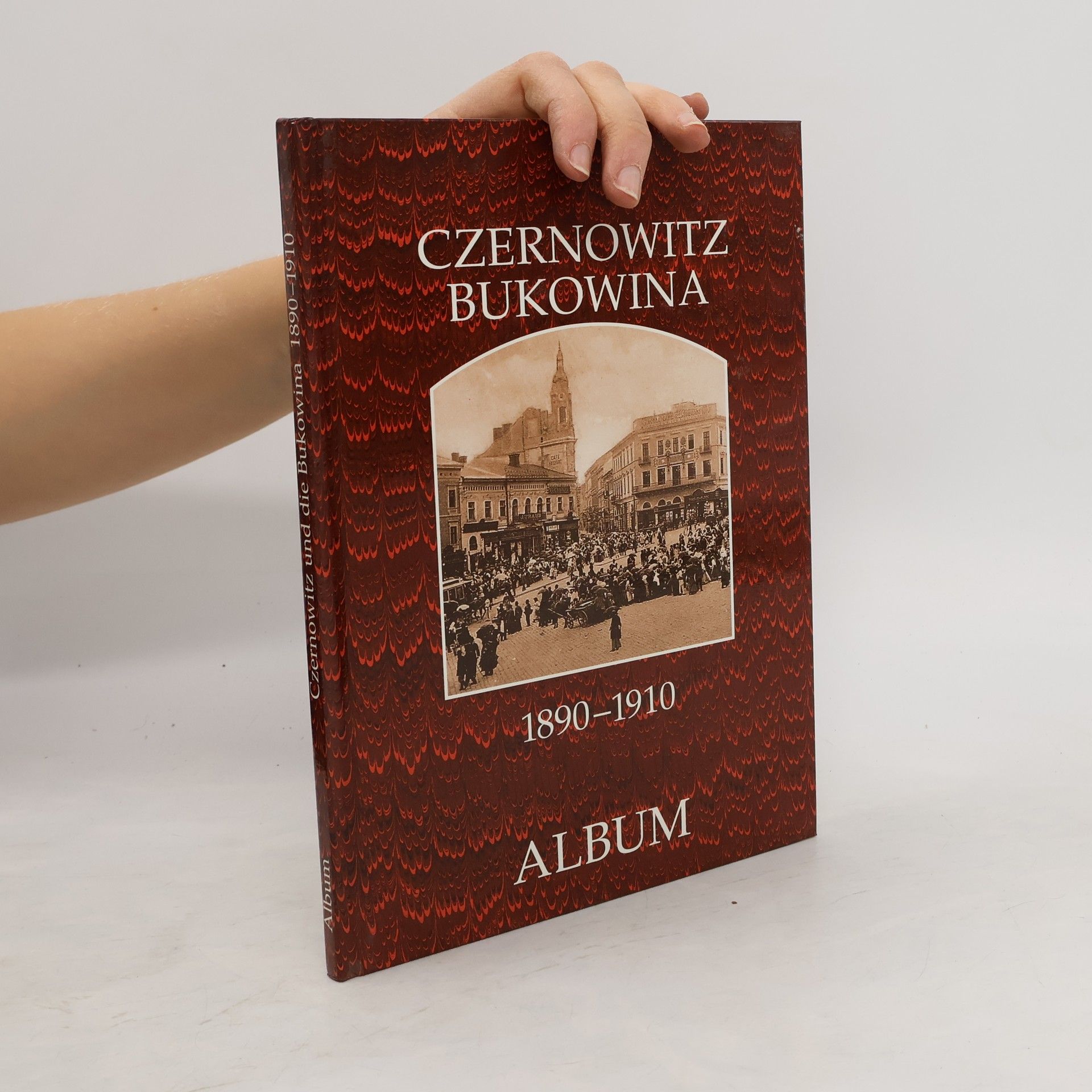 AA.VV. Czernowitz und die Bukowina 1890-1910