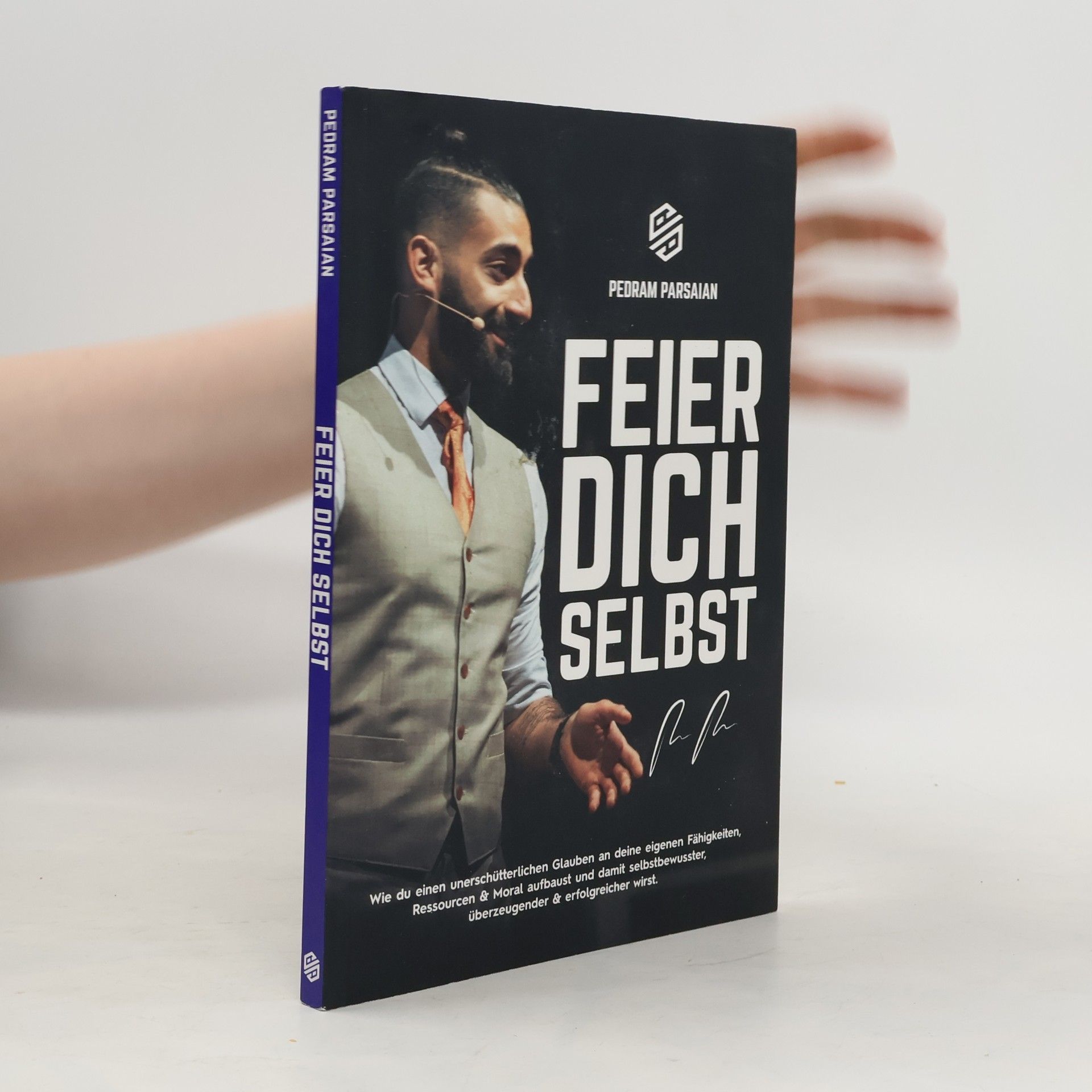 Pedram Parsaian Feier dich selbst