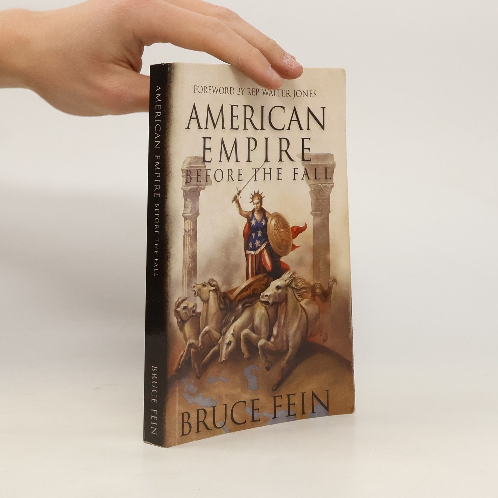 Bruce E. Fein American Empire Before the Fall