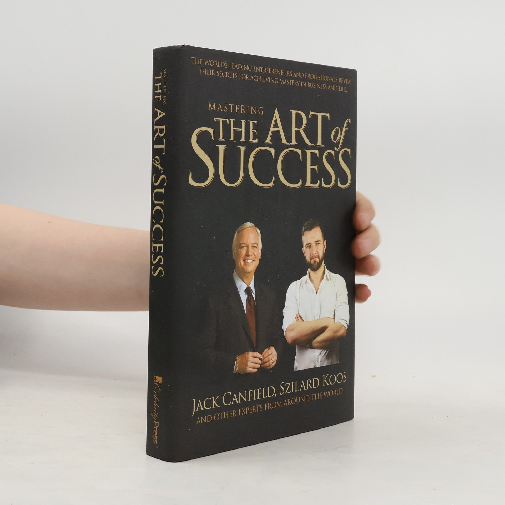 Jack Canfield Mastering The Art of Success