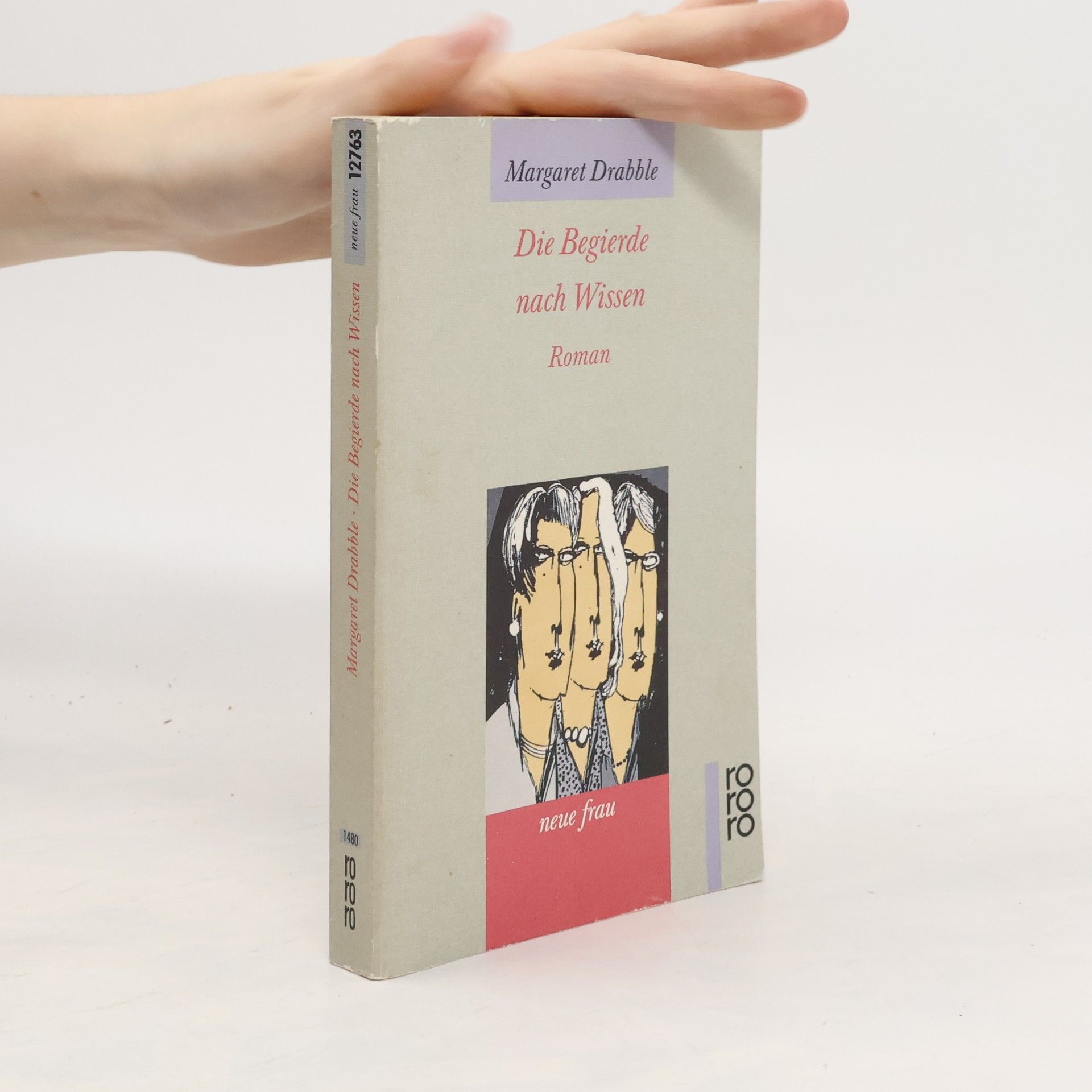 Margaret Drabble Die Begierde nach Wissen