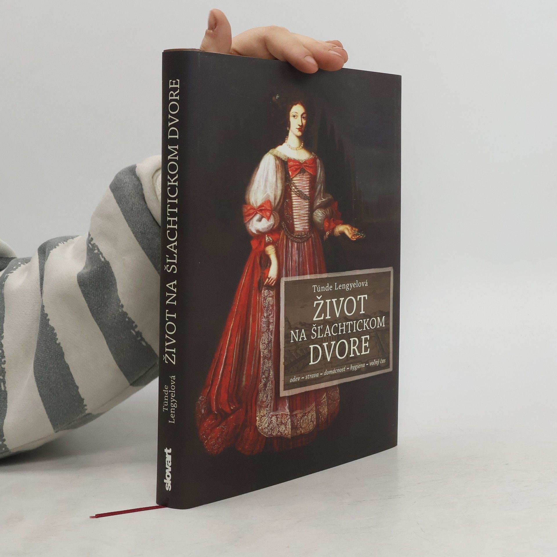 Tünde Lengyelová Život na šľachtickom dvore