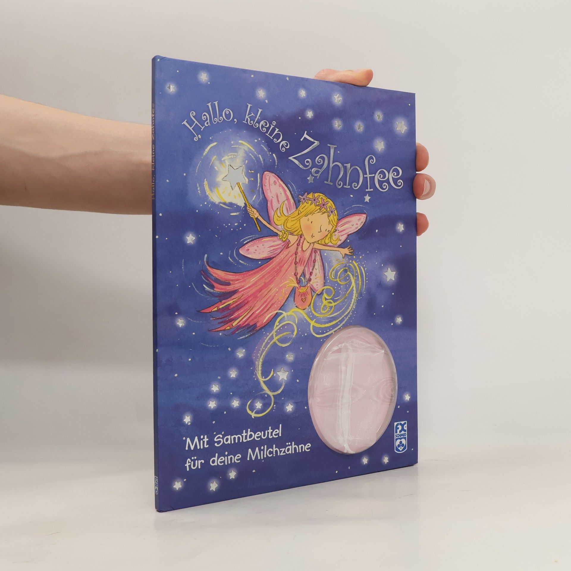 Gaby Goldsack Hallo, kleine Zahnfee