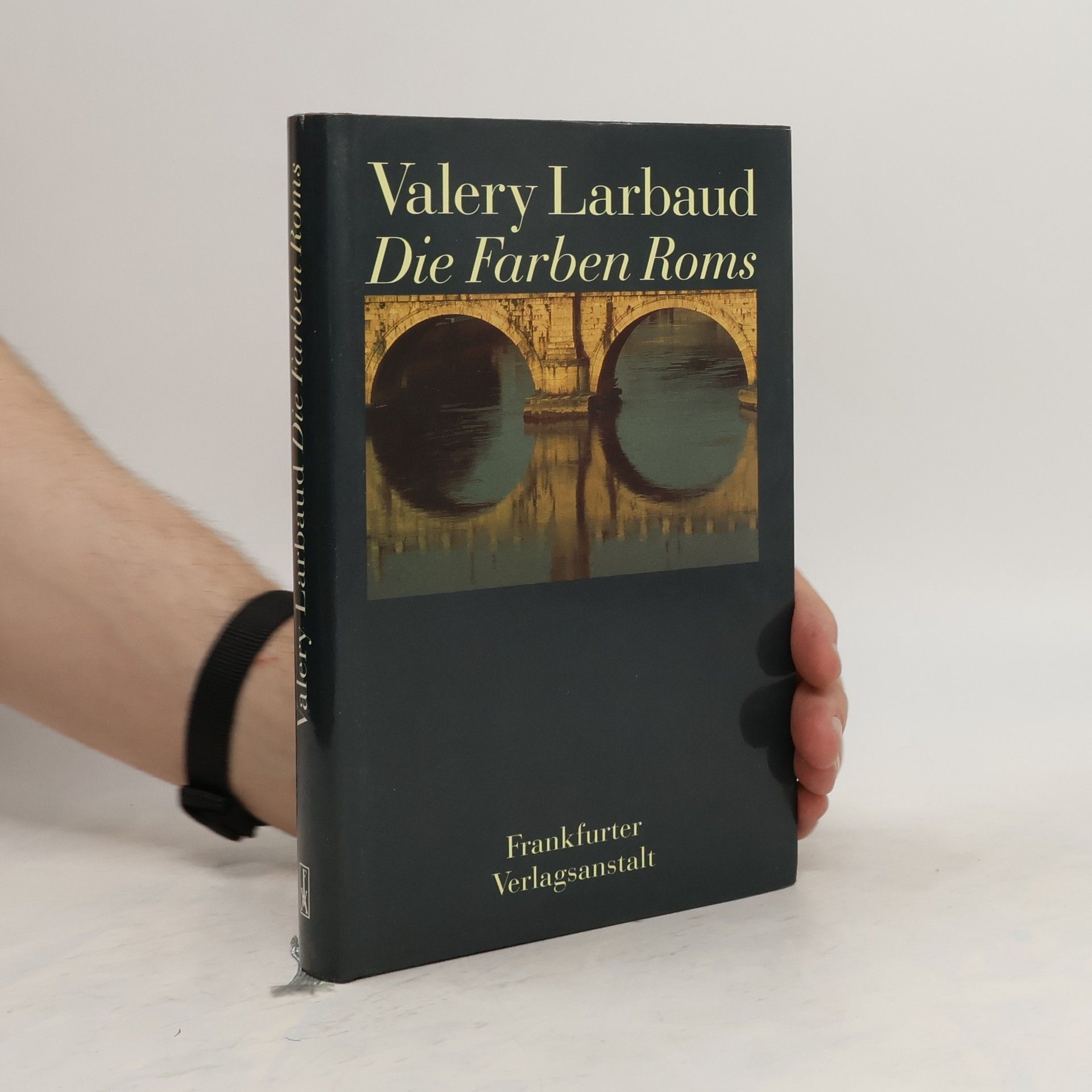 Valery Larbaud Die Farben Roms