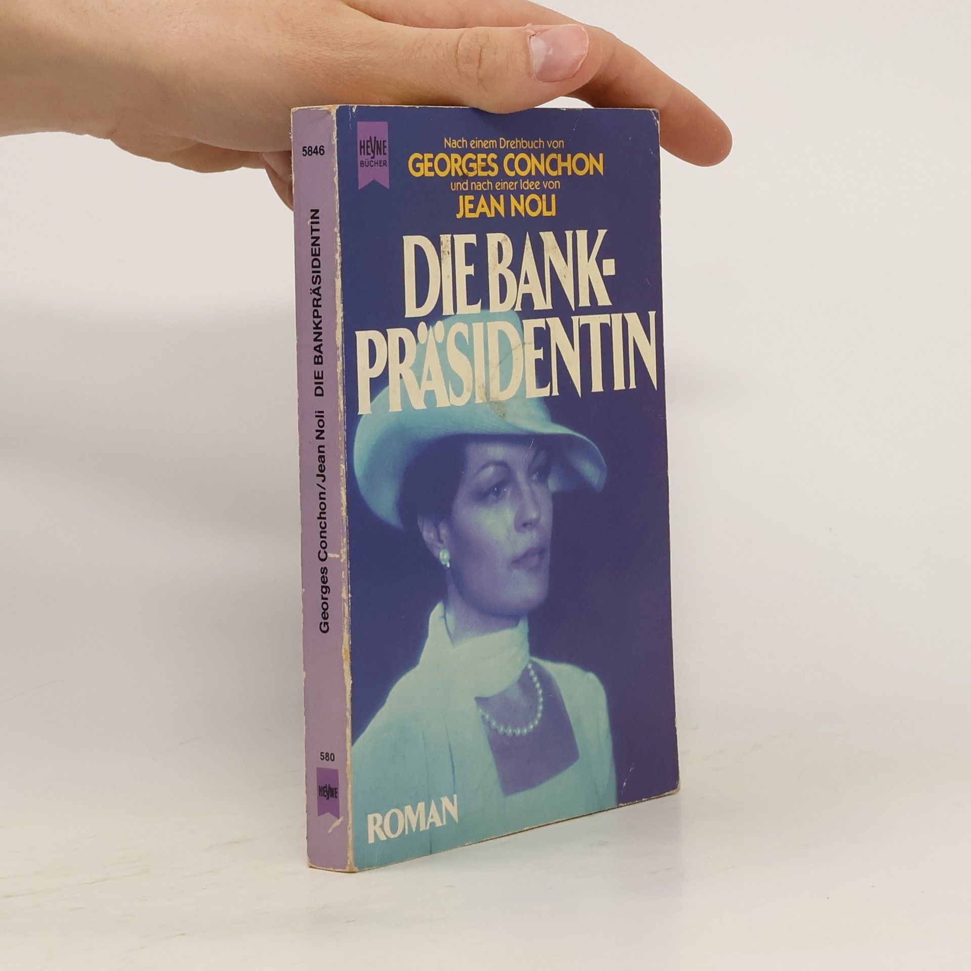 Georges Conchon Die Bankpräsidentin.