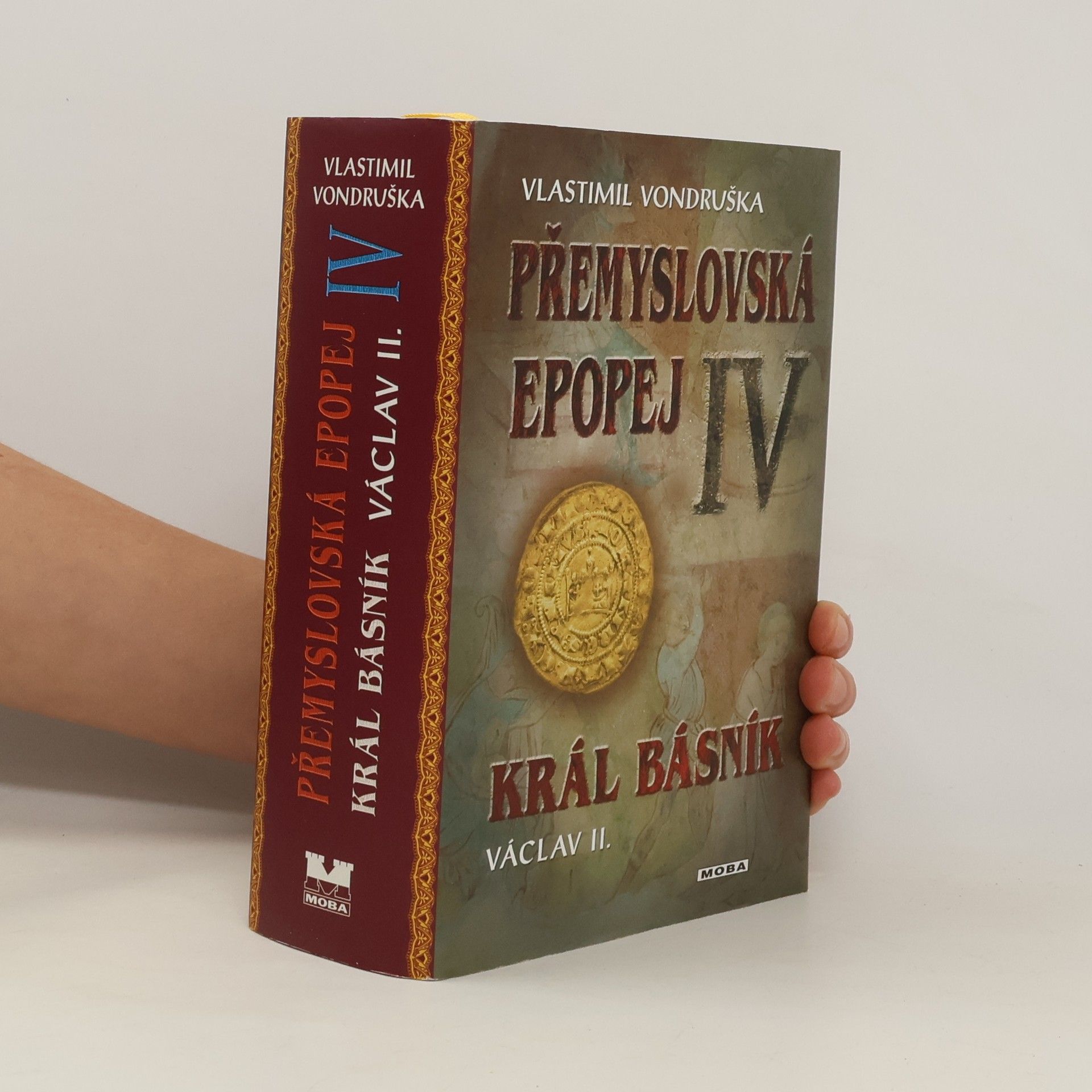 Vlastimil Vondruška Přemyslovská epopej IV.