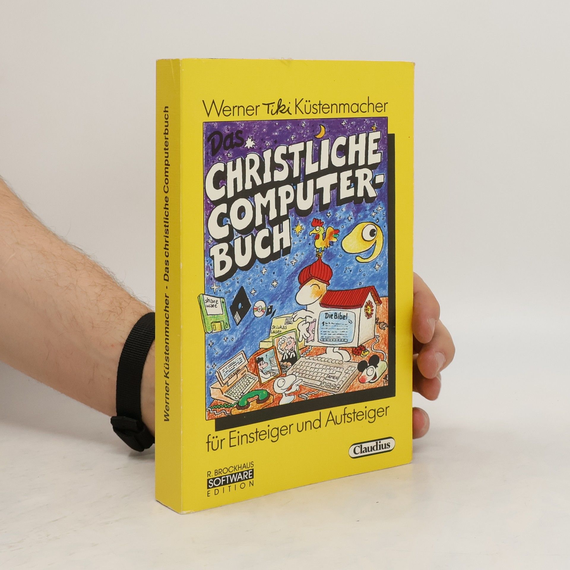 Werner Tiki Küstenmacher Das christliche Computerbuch
