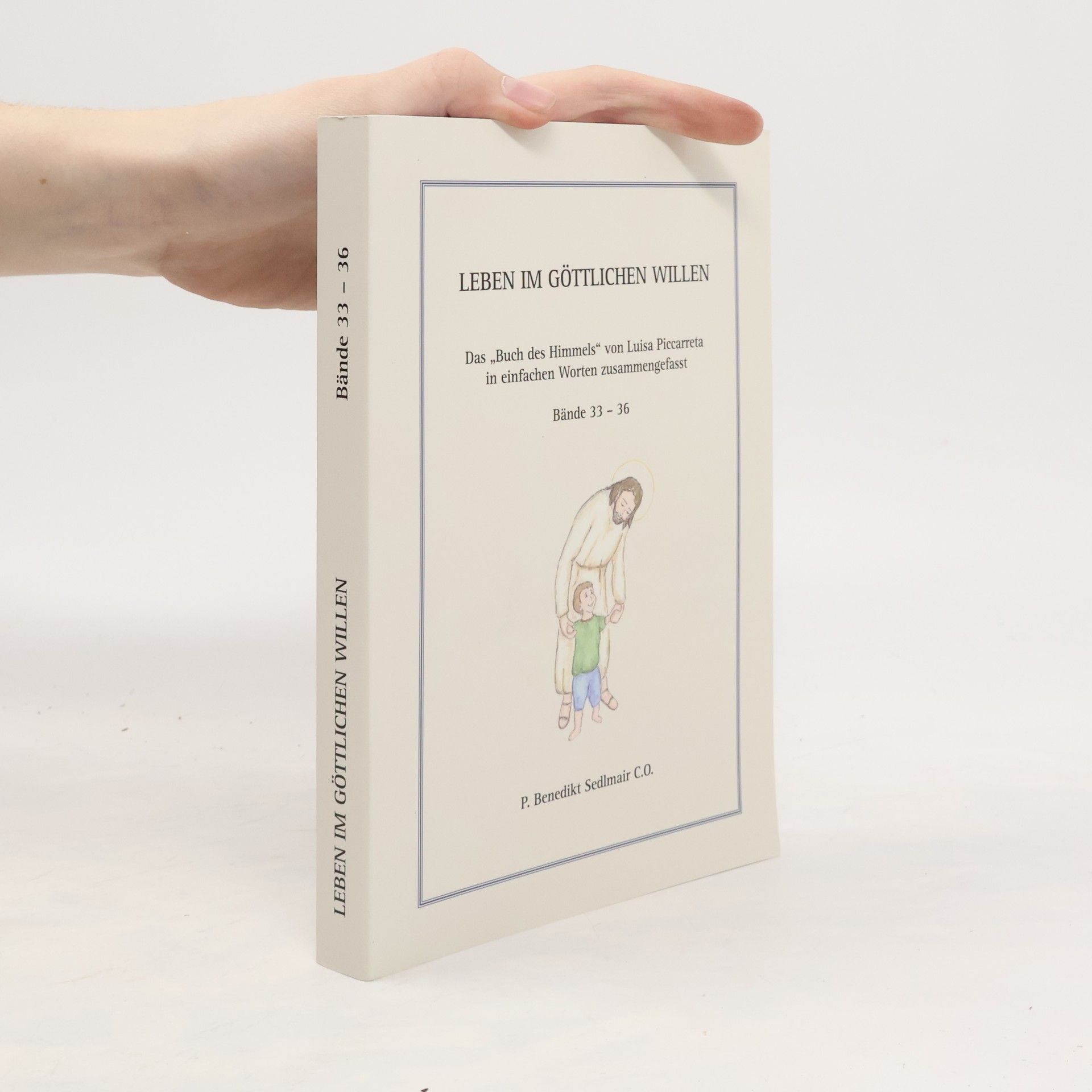 Leben im göttlichen Willen 33-36