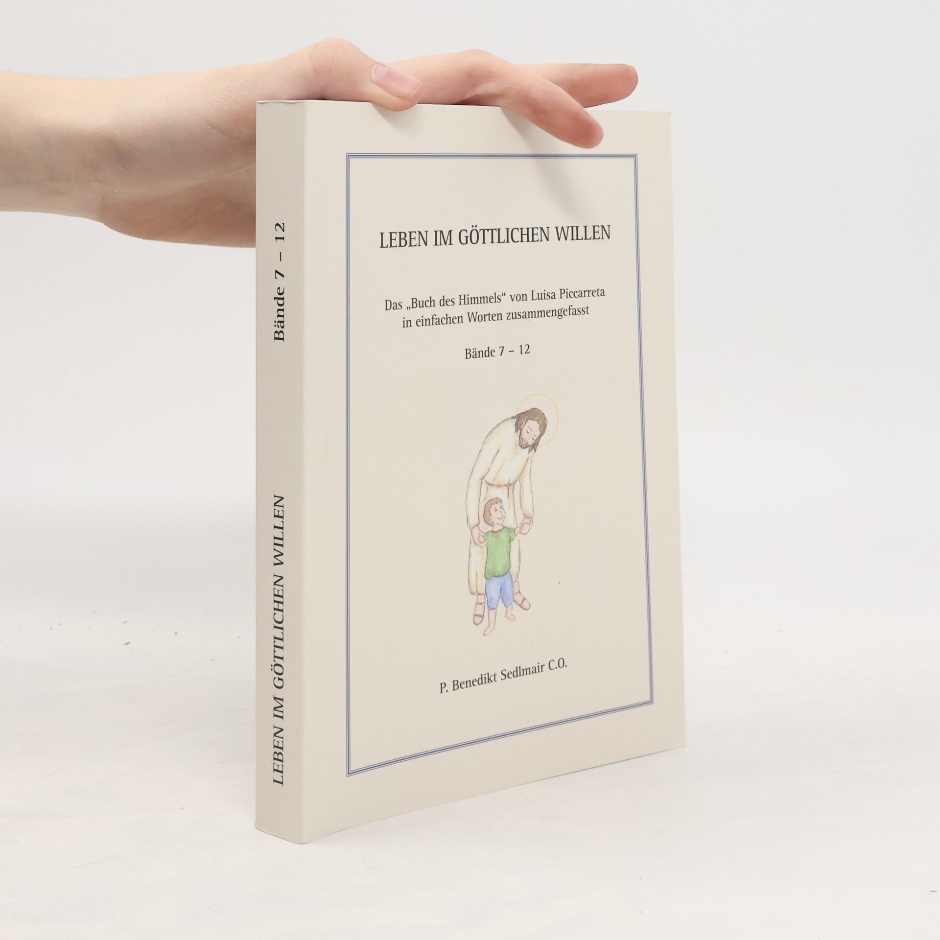 Leben im Göttlichen Willen. Bände 7-12