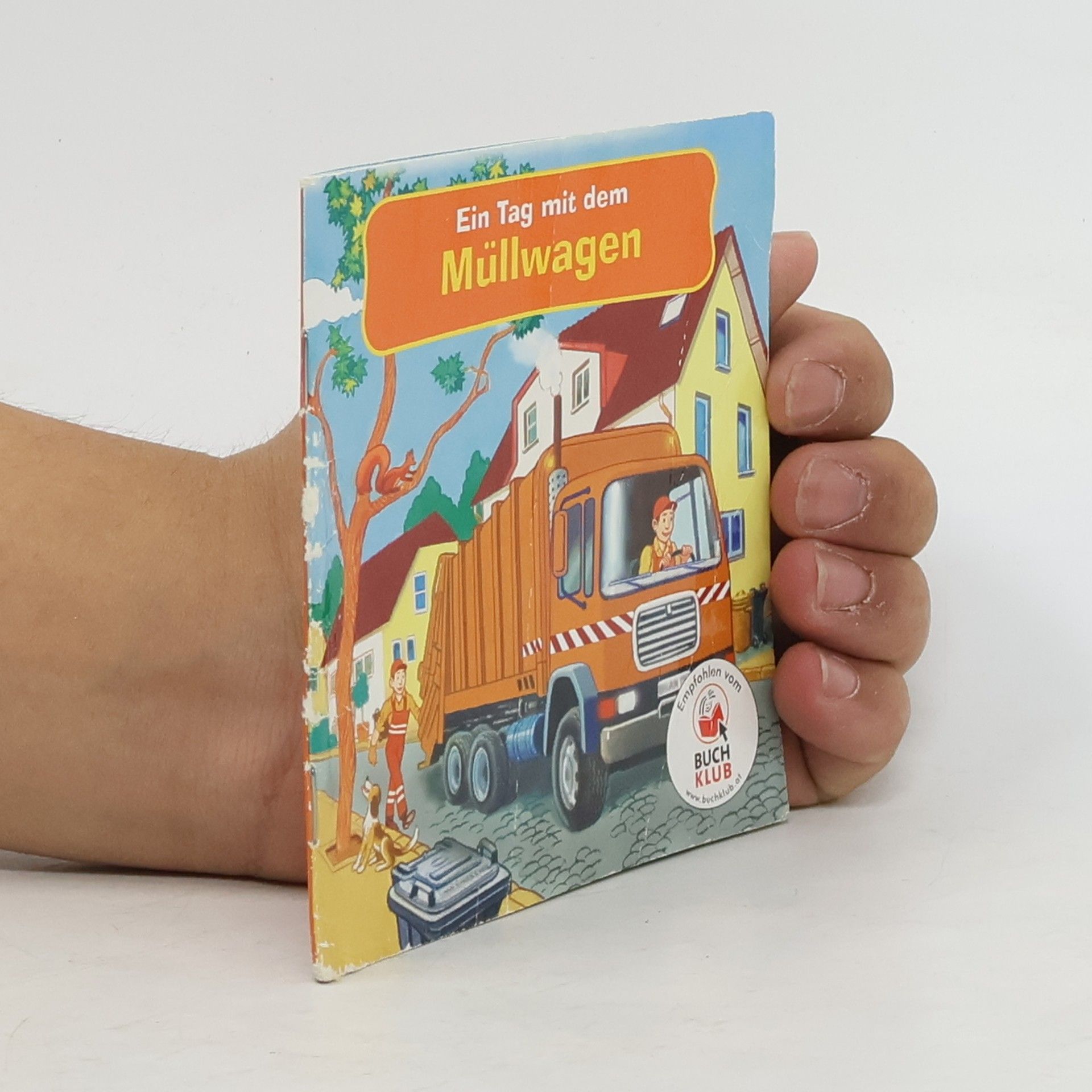 Autorenkollektiv Ein Tag mit dem Müllwagen