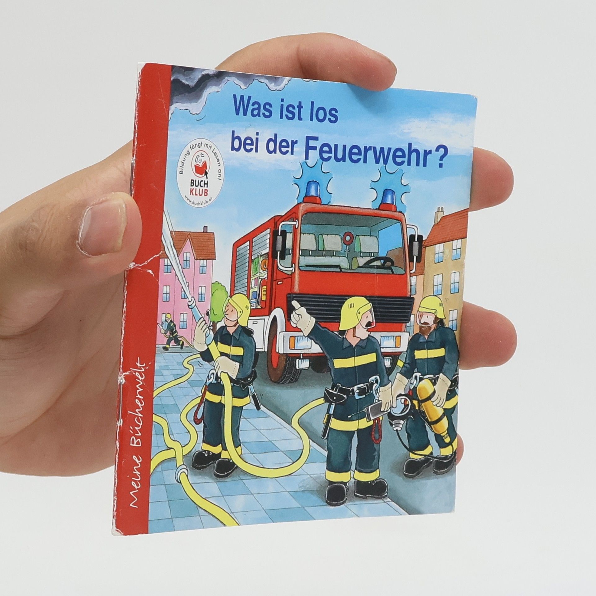 Claudia Toll Was ist los bei der Feuerwehr?
