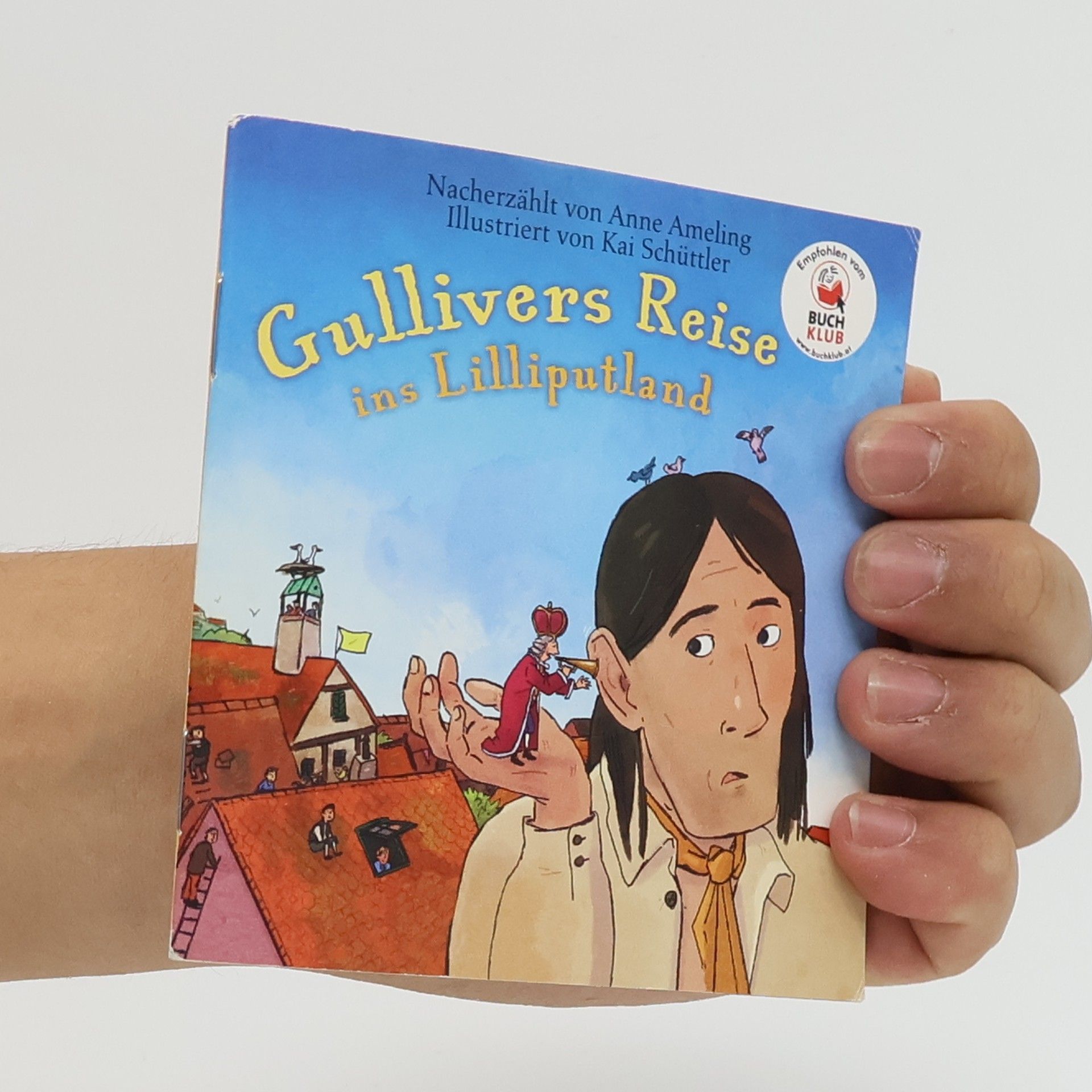 Anne Ameling Gullivers Reise ins Lilliputland