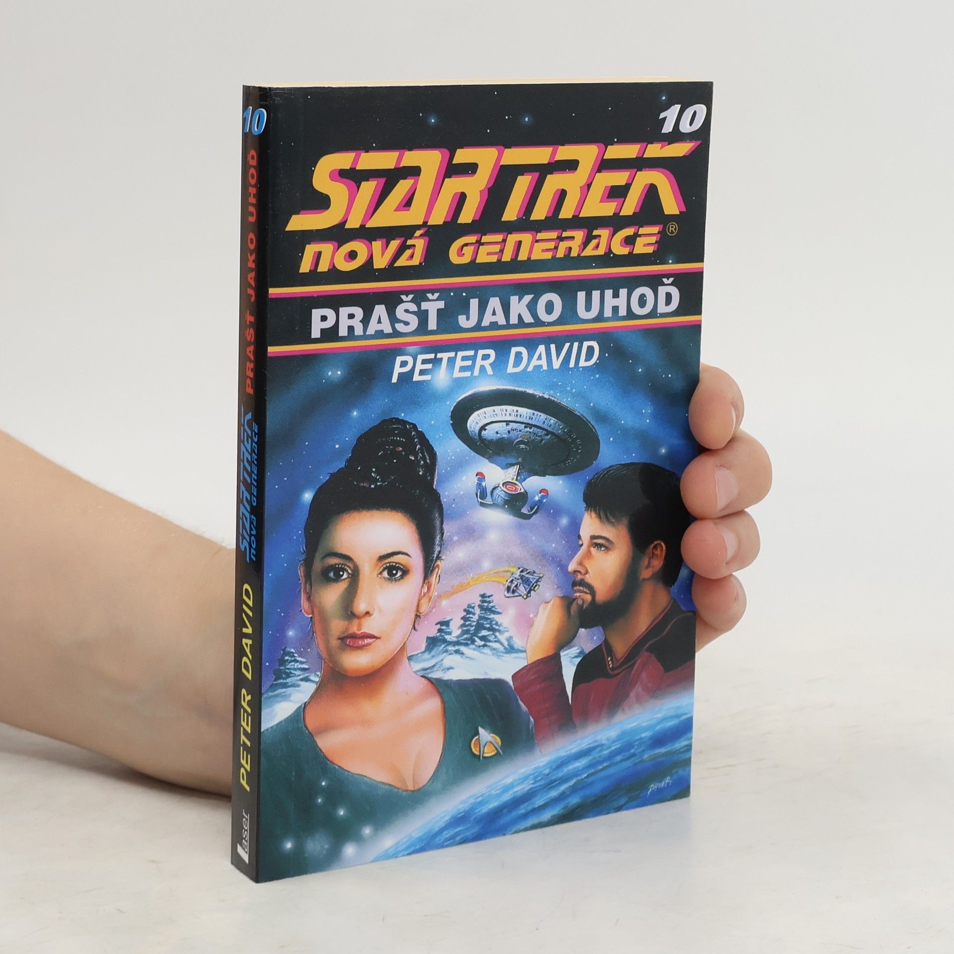 Peter David Star Trek Nová generace. Prašť jako uhoď. 10. svazek