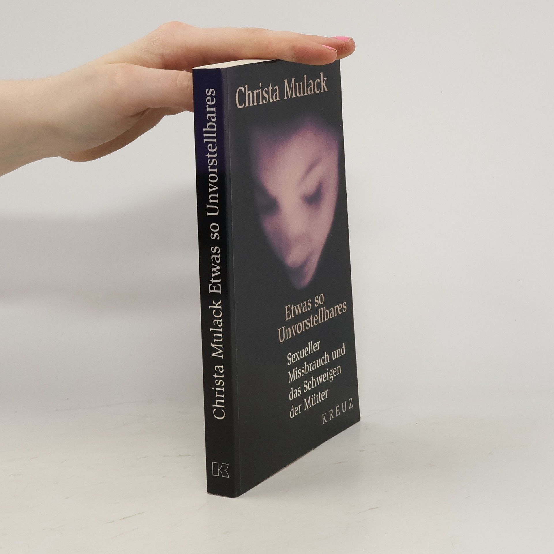 Christa Mulack Etwas so Unvorstellbares