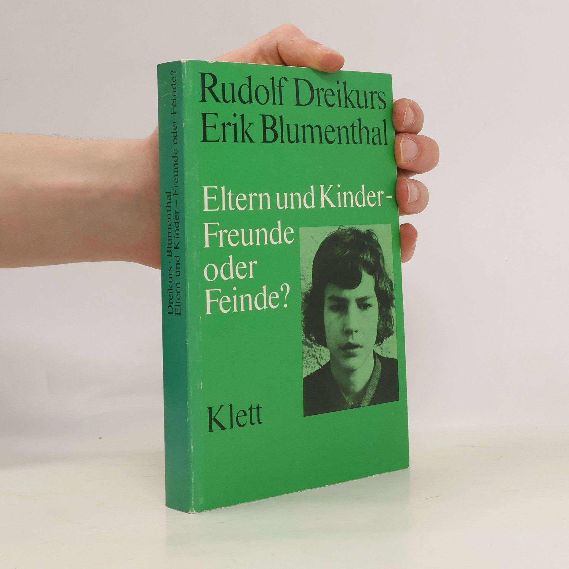 Rudolf Dreikurs Eltern und Kinder, Freunde oder Feinde?