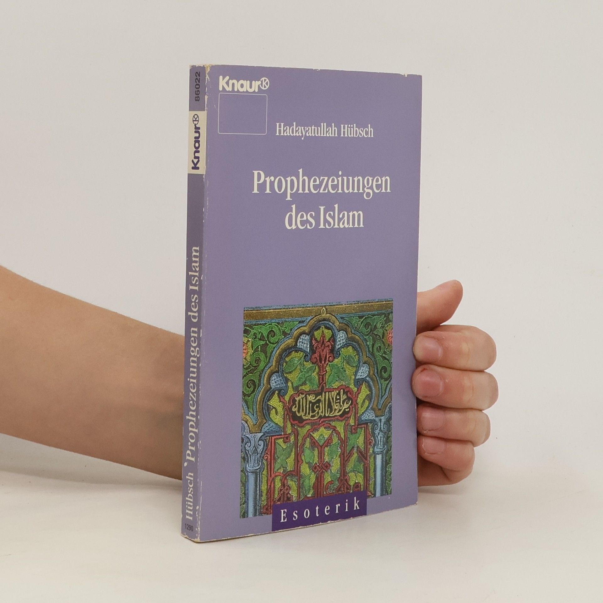Hadayatullah Hübsch Prophezeiungen des Islam