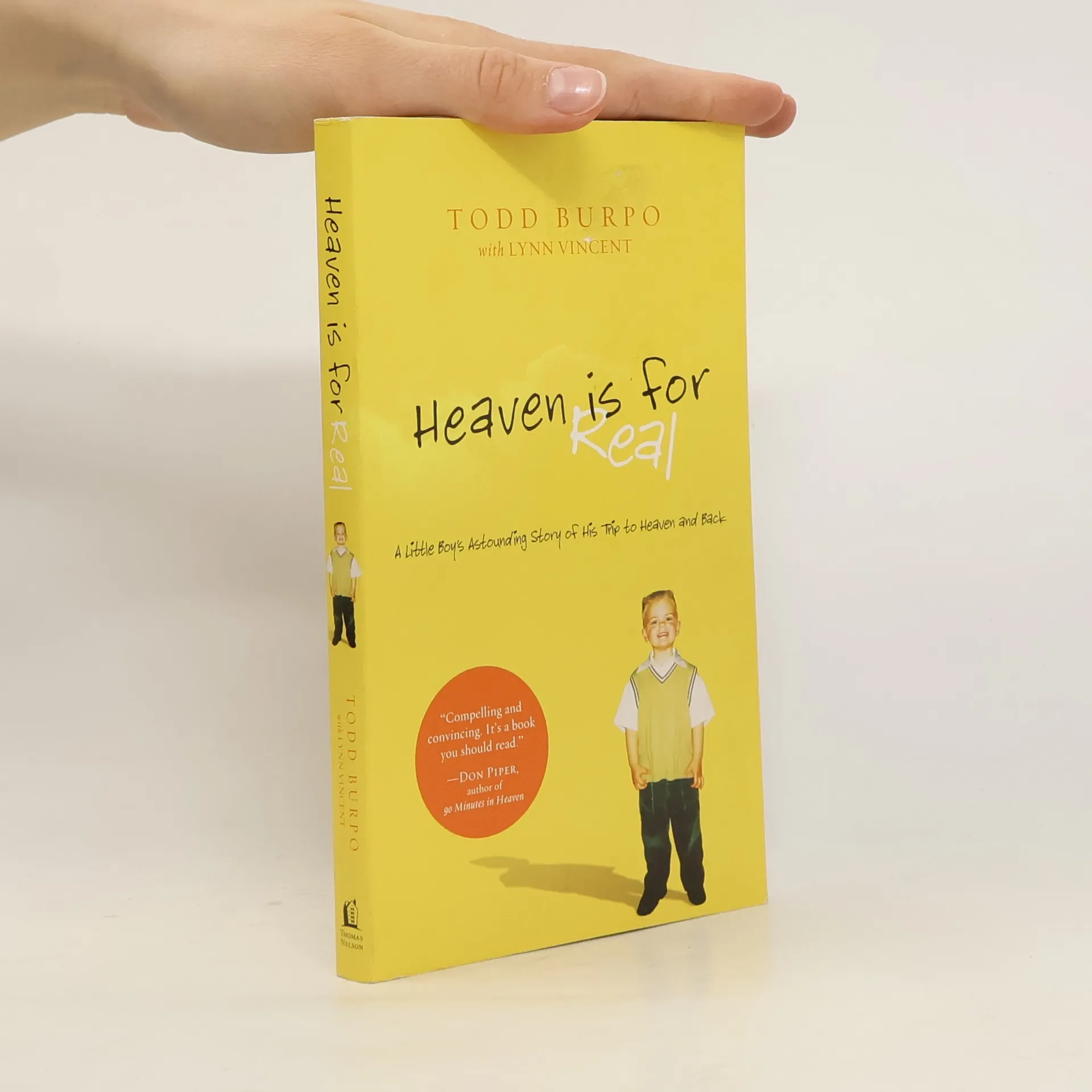 Heaven is for real: a little boy's astounding story of his trip to heaven and back | Book | Paperback | Todd Burpo | EN