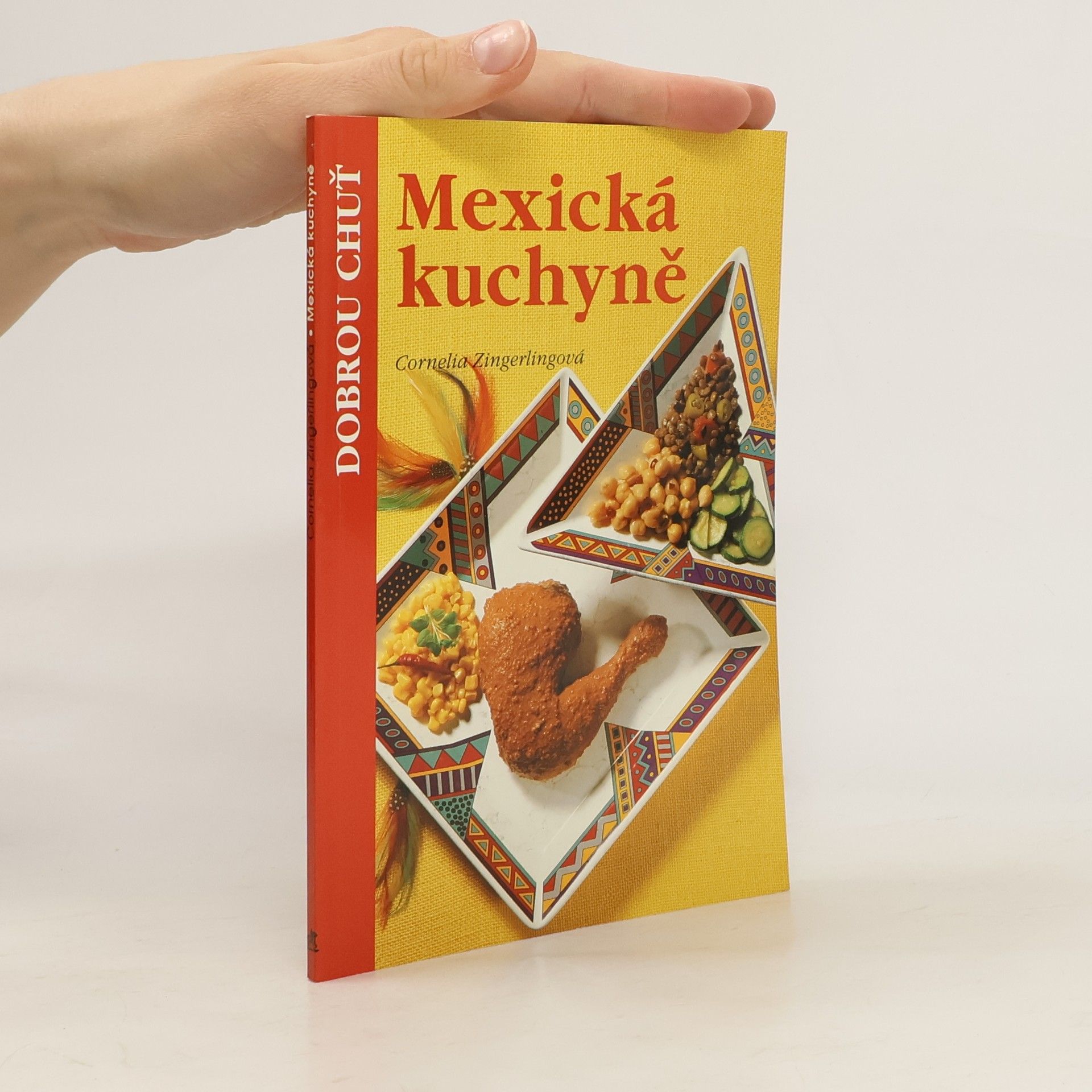 Cornelia Haller-Zingerling Mexická kuchyně
