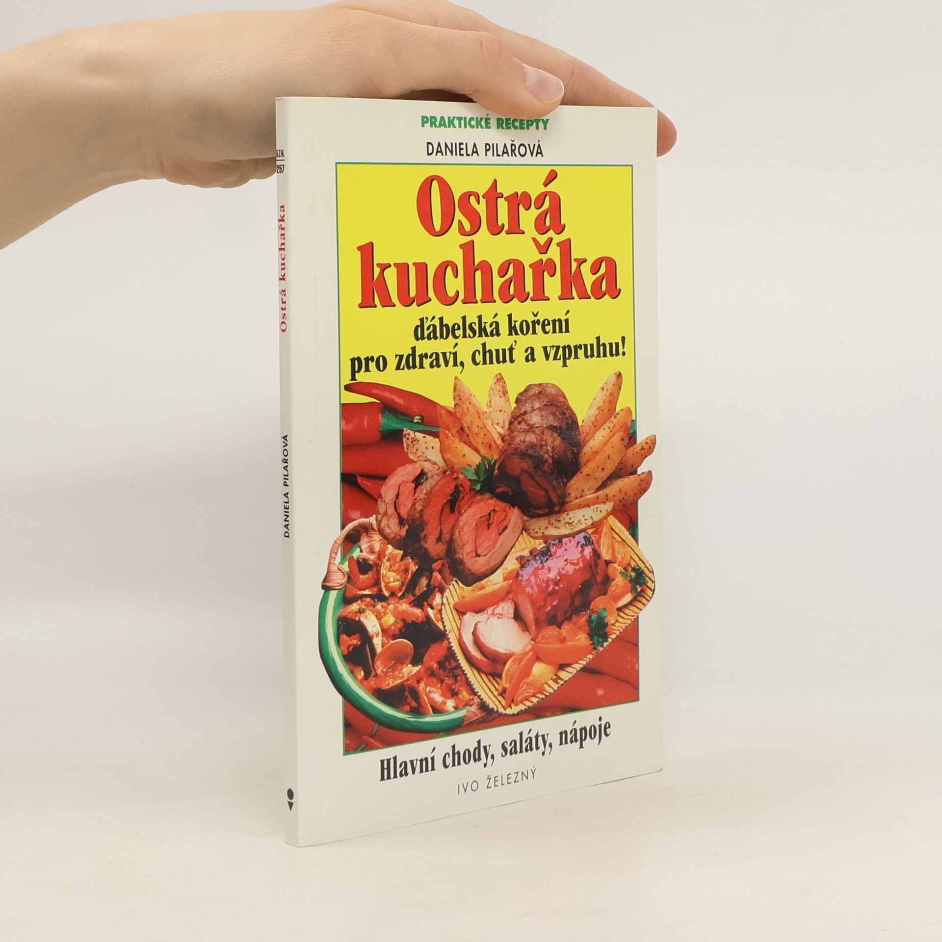Daniela Pilařová Ostrá kuchařka