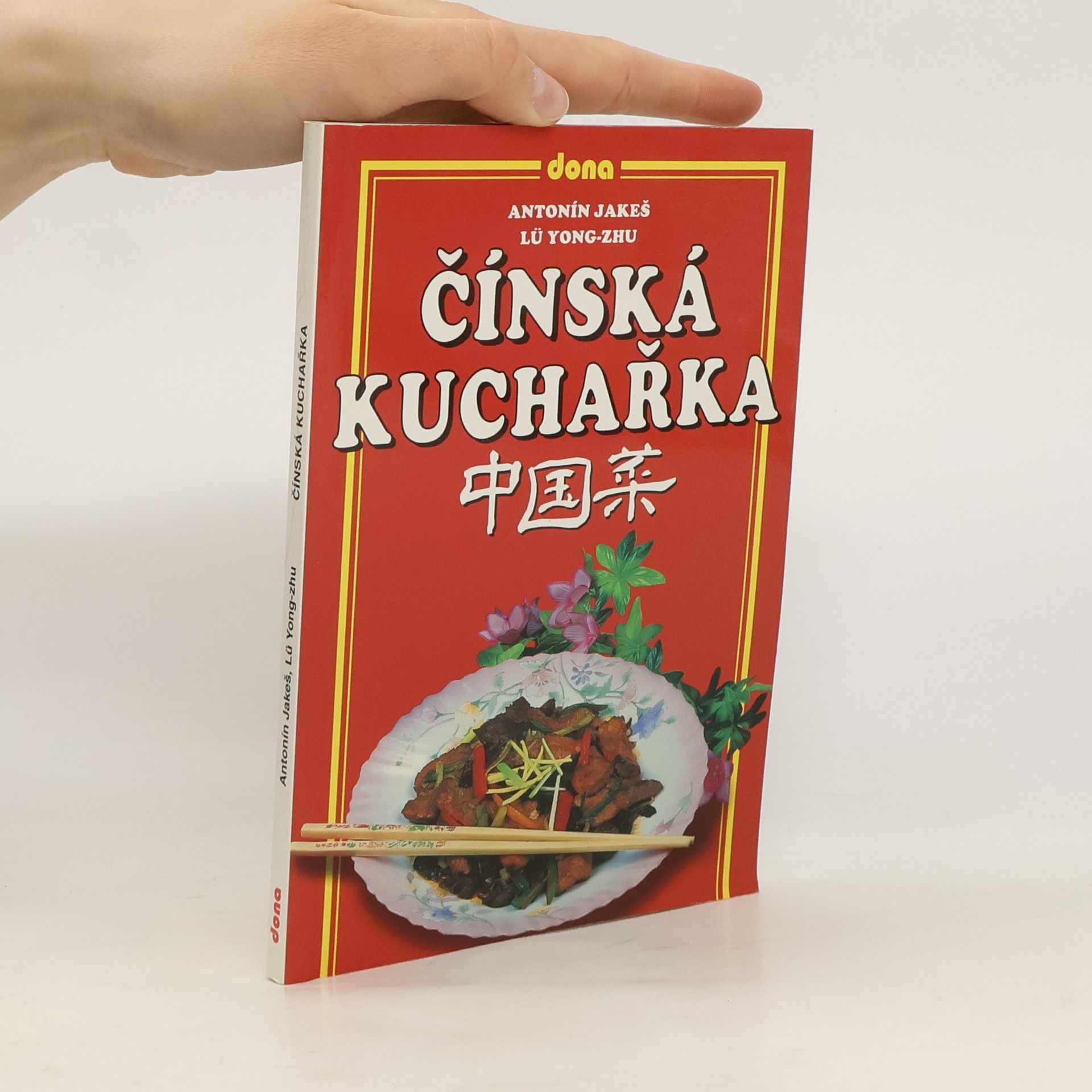Jakeš Antonín Čínská kuchařka