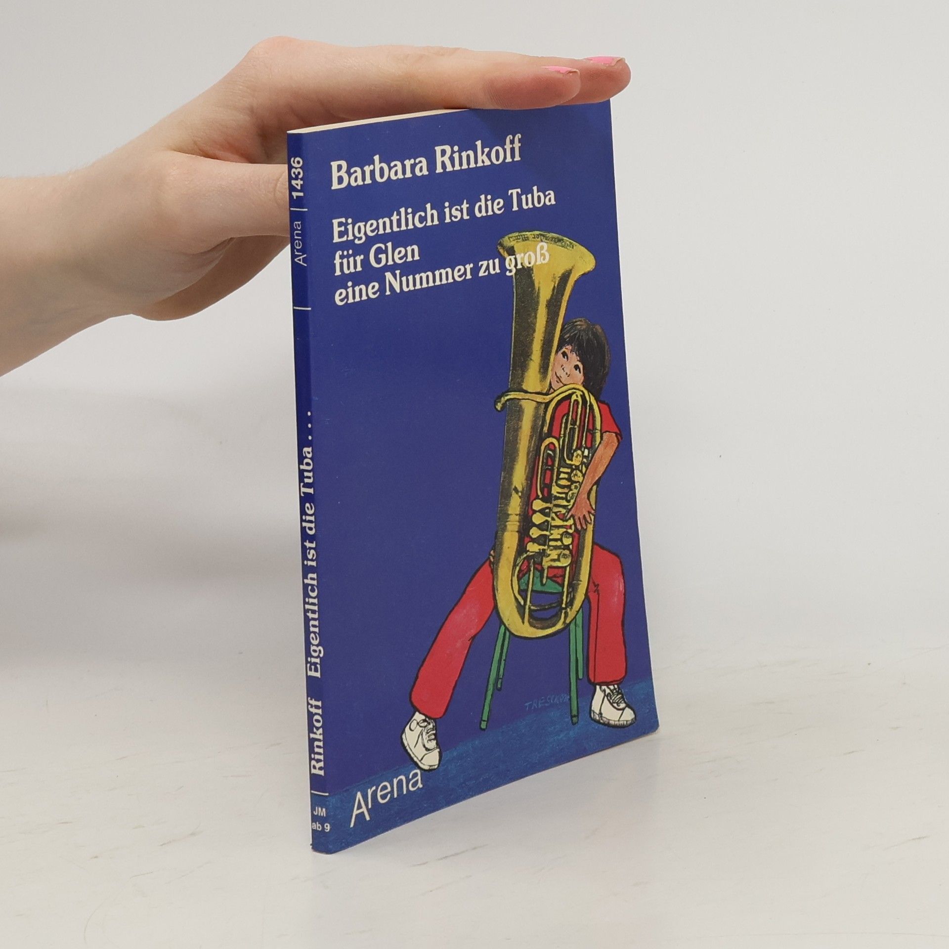 Barbara Rinkoff Eigentlich ist die Tuba für Glen eine Nummer zu gross