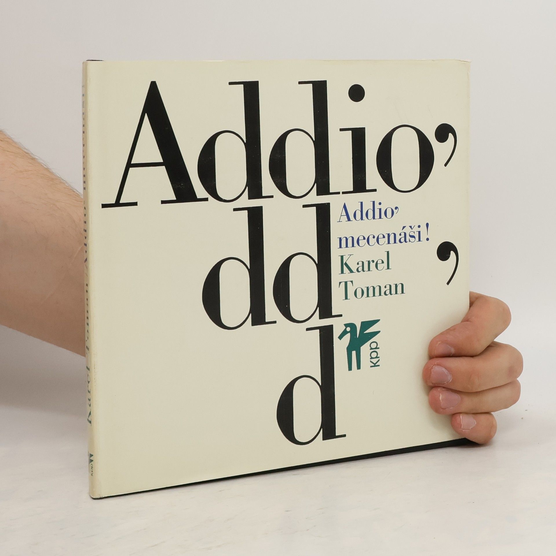 Karel Toman Addio, mecenáši!