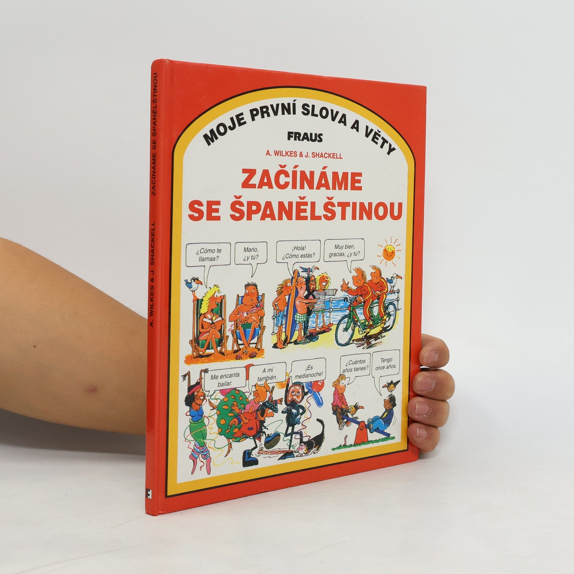 Angela Wilkes Začínáme se španělštinou