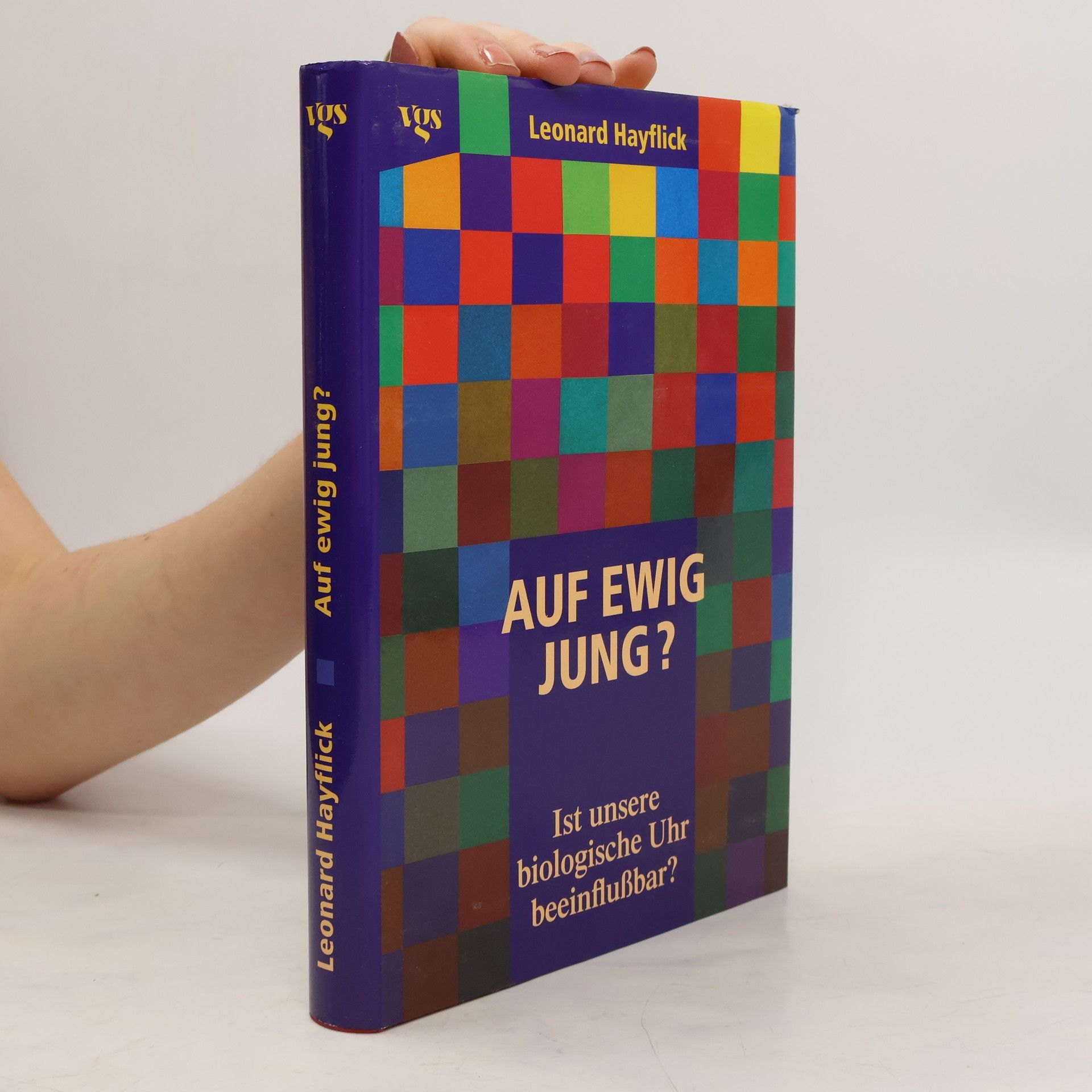 Leonard Hayflick Auf ewig jung?
