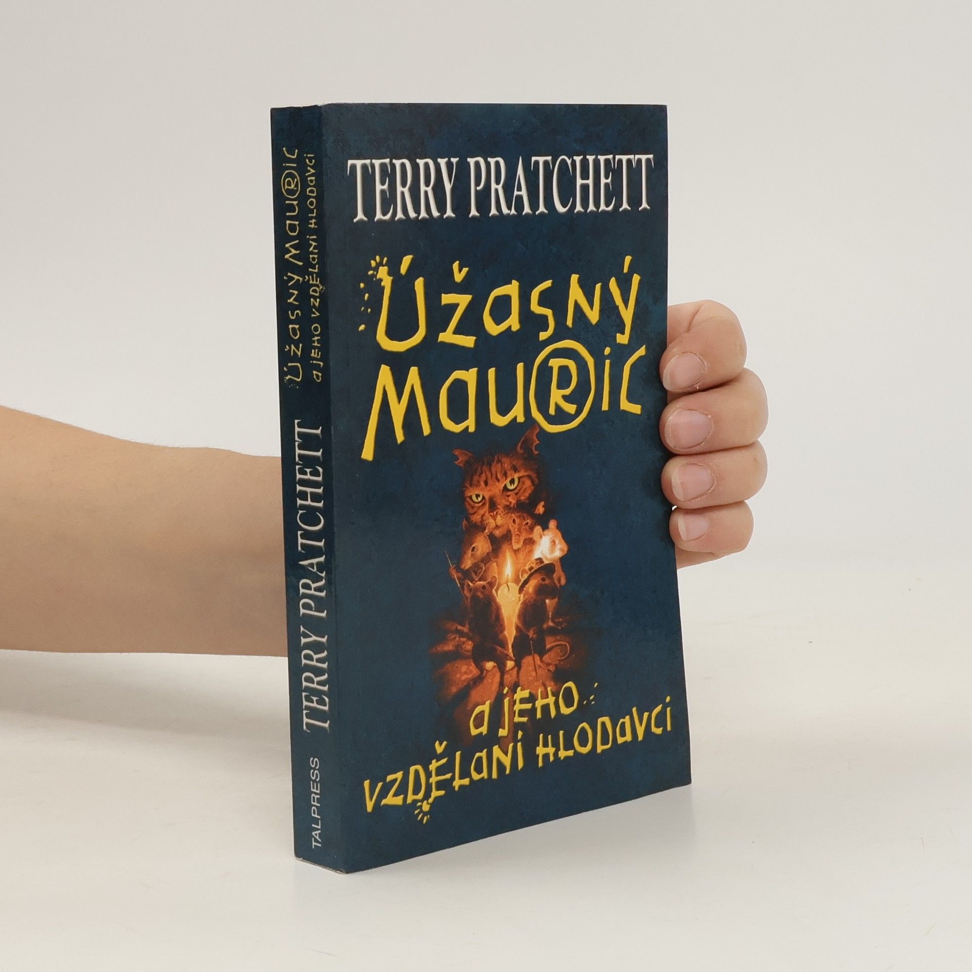 Terry Pratchett Úžasný Mauric a jeho vzdělaní hlodavci