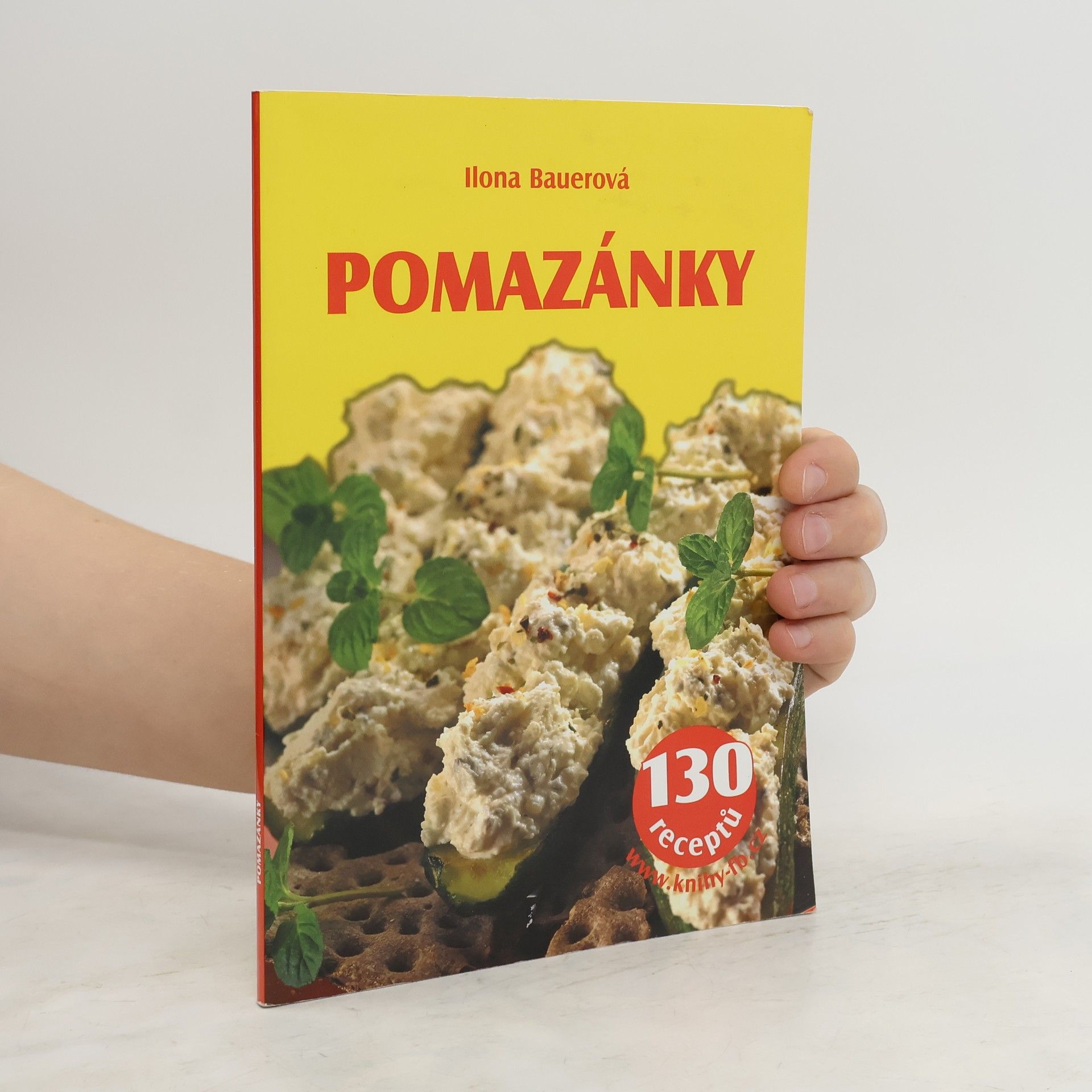 Ilona Bauer Pomazánky 130 receptů