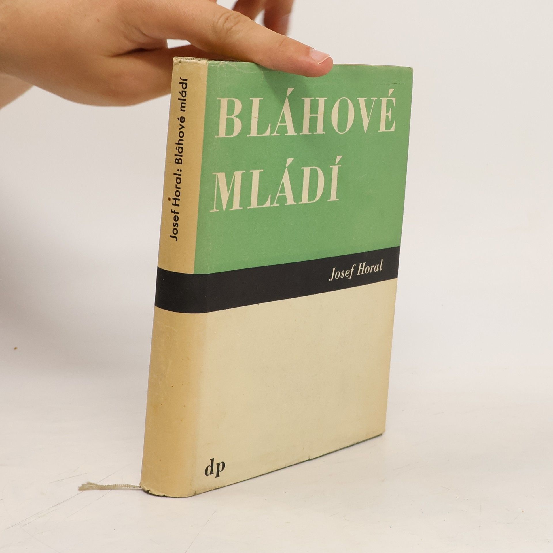 Josef Horal Bláhové mládí