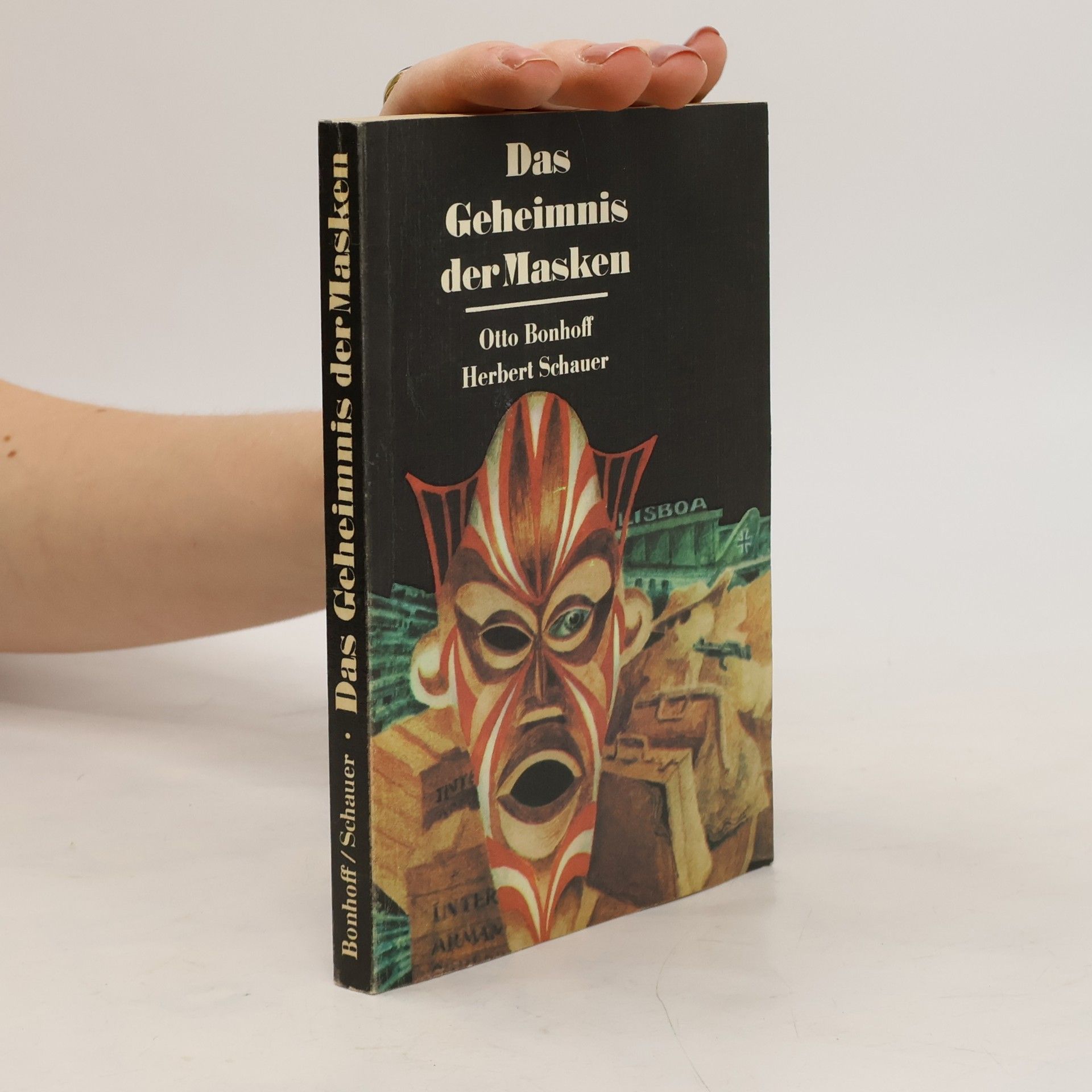 Otto Bonhoff Das Geheimnis der Masken