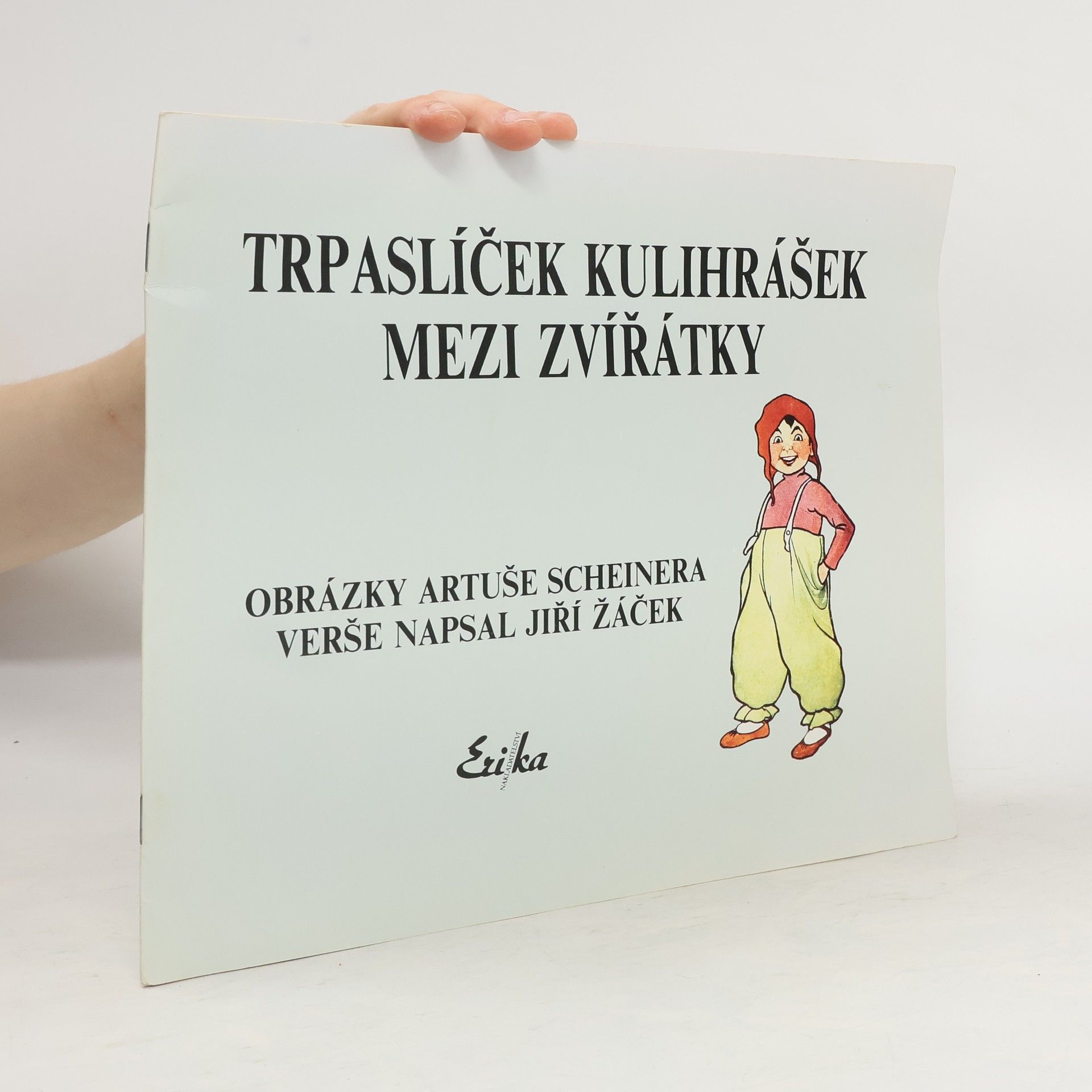 Artuš Scheiner Trpaslíček Kulihrášek mezi zvířátky
