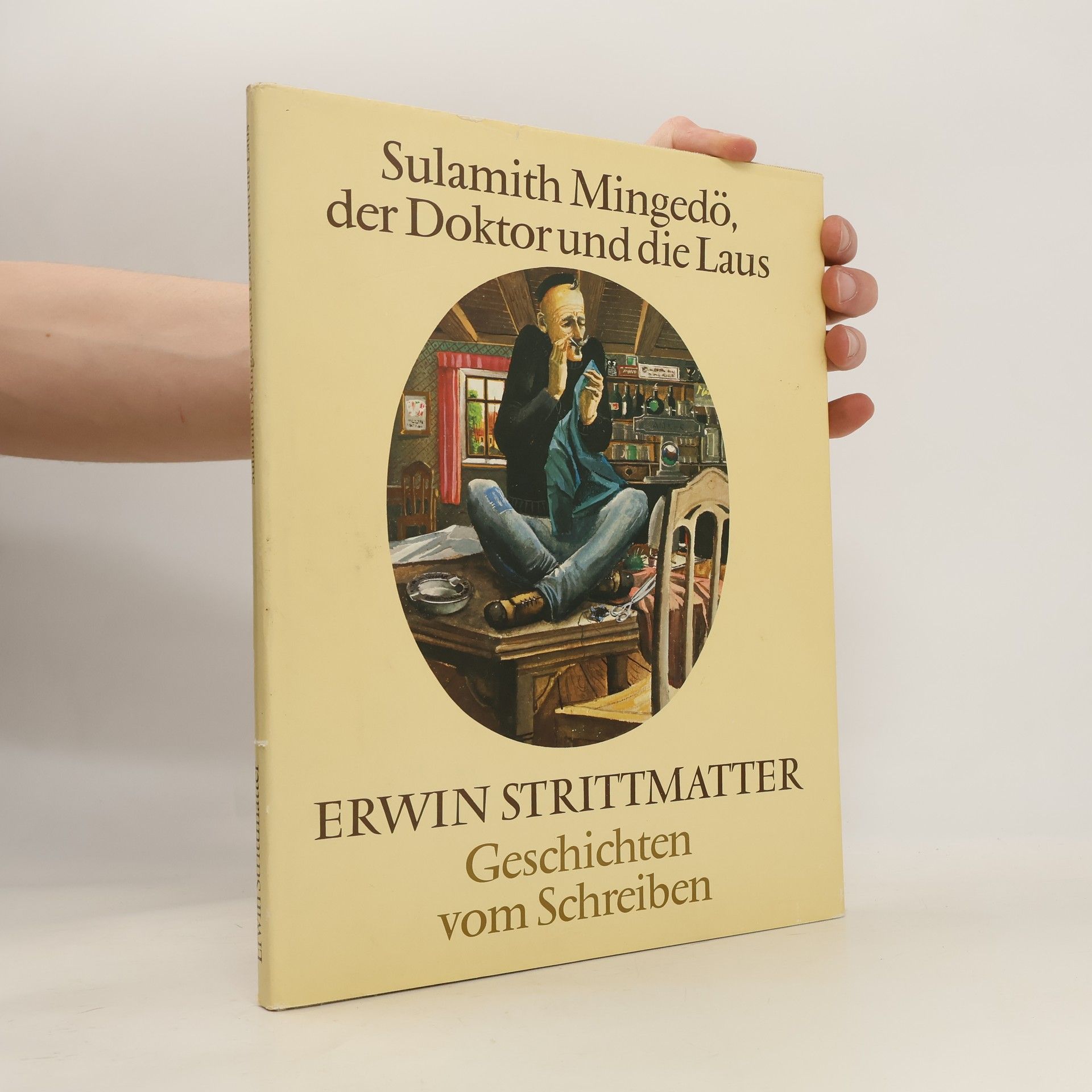 Erwin Strittmatter Sulamith Mingedö, der Doktor und die Laus