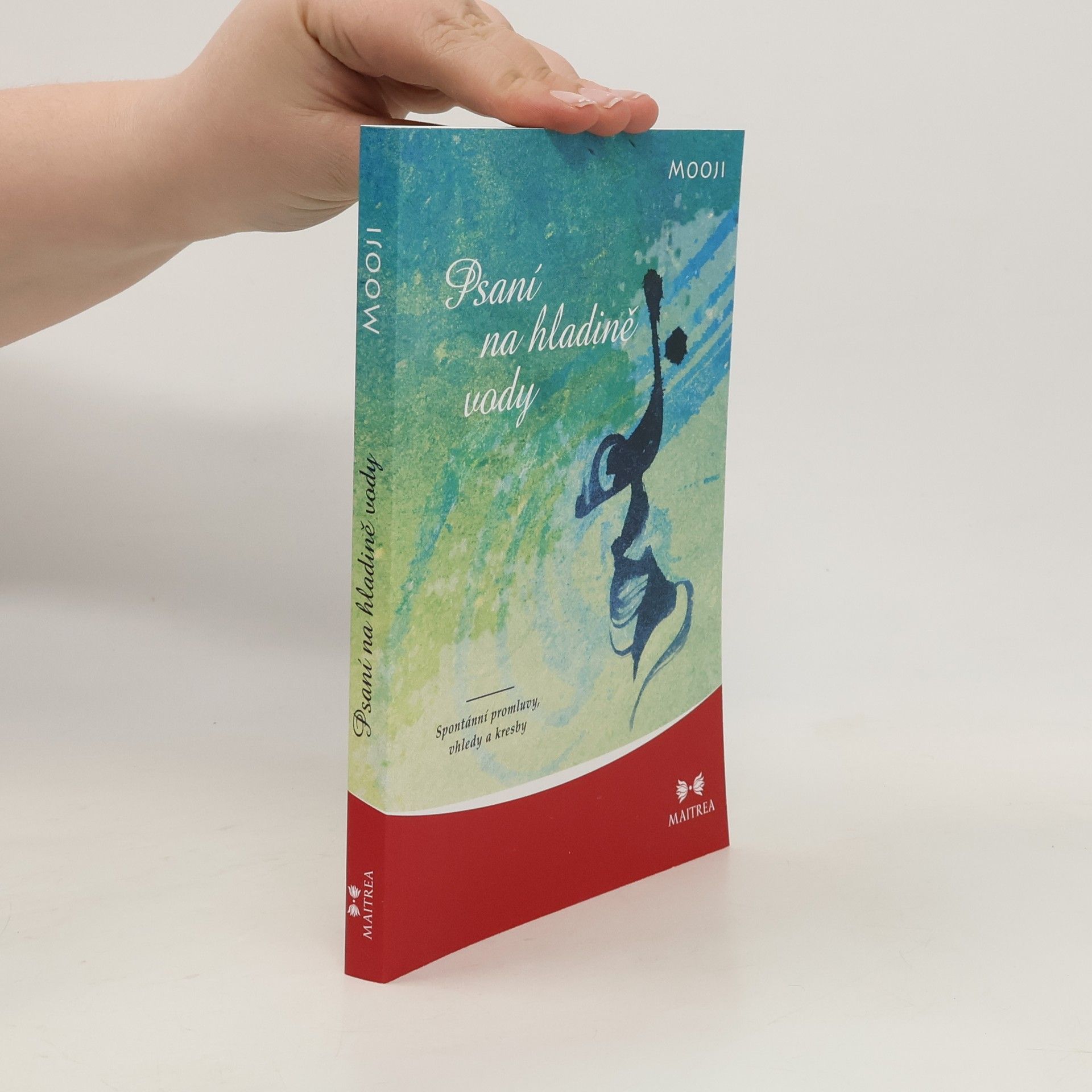 Mooji Psaní na hladině vody: Spontánní promluvy, vhledy a kresby