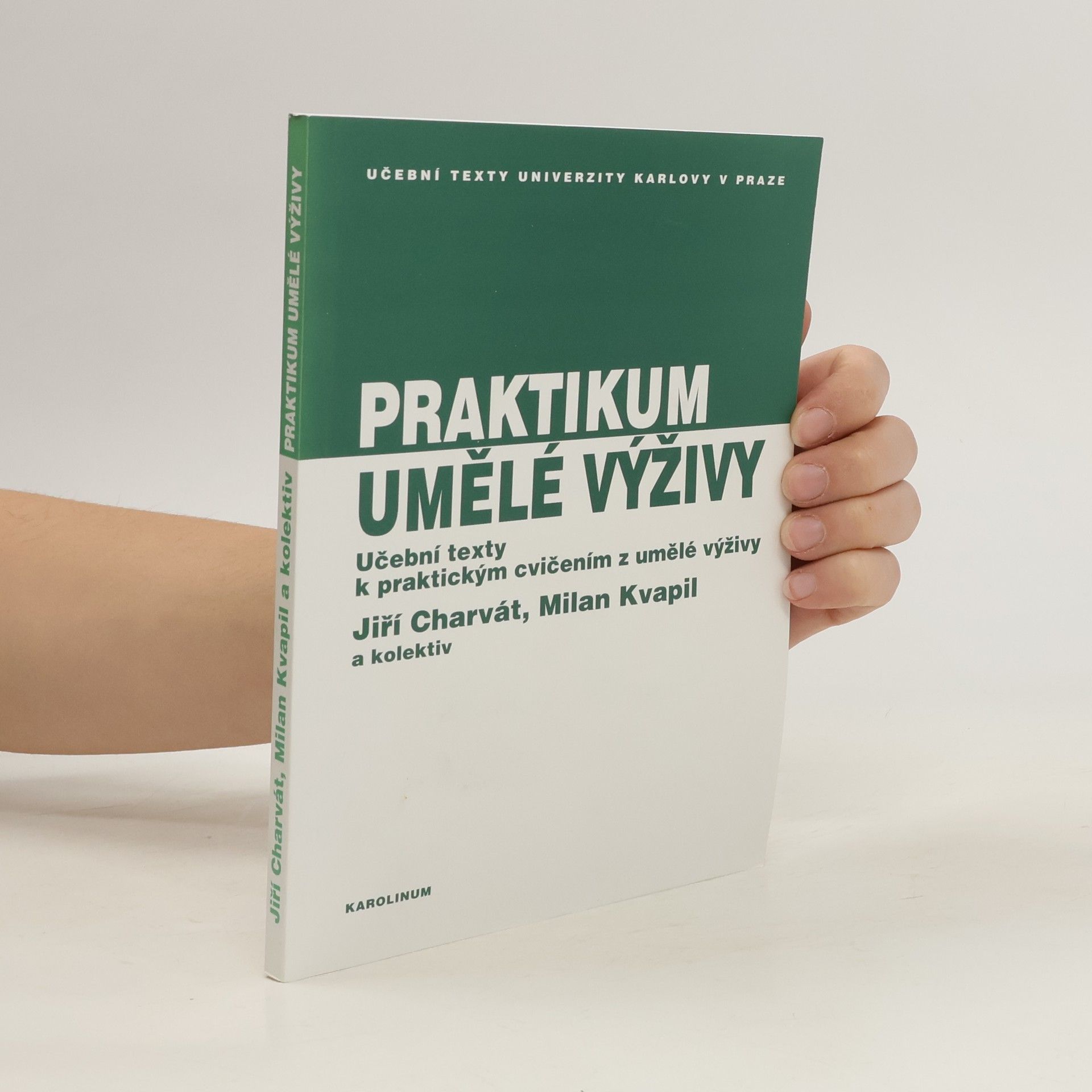 Jiří Charvát Praktikum umělé výživy