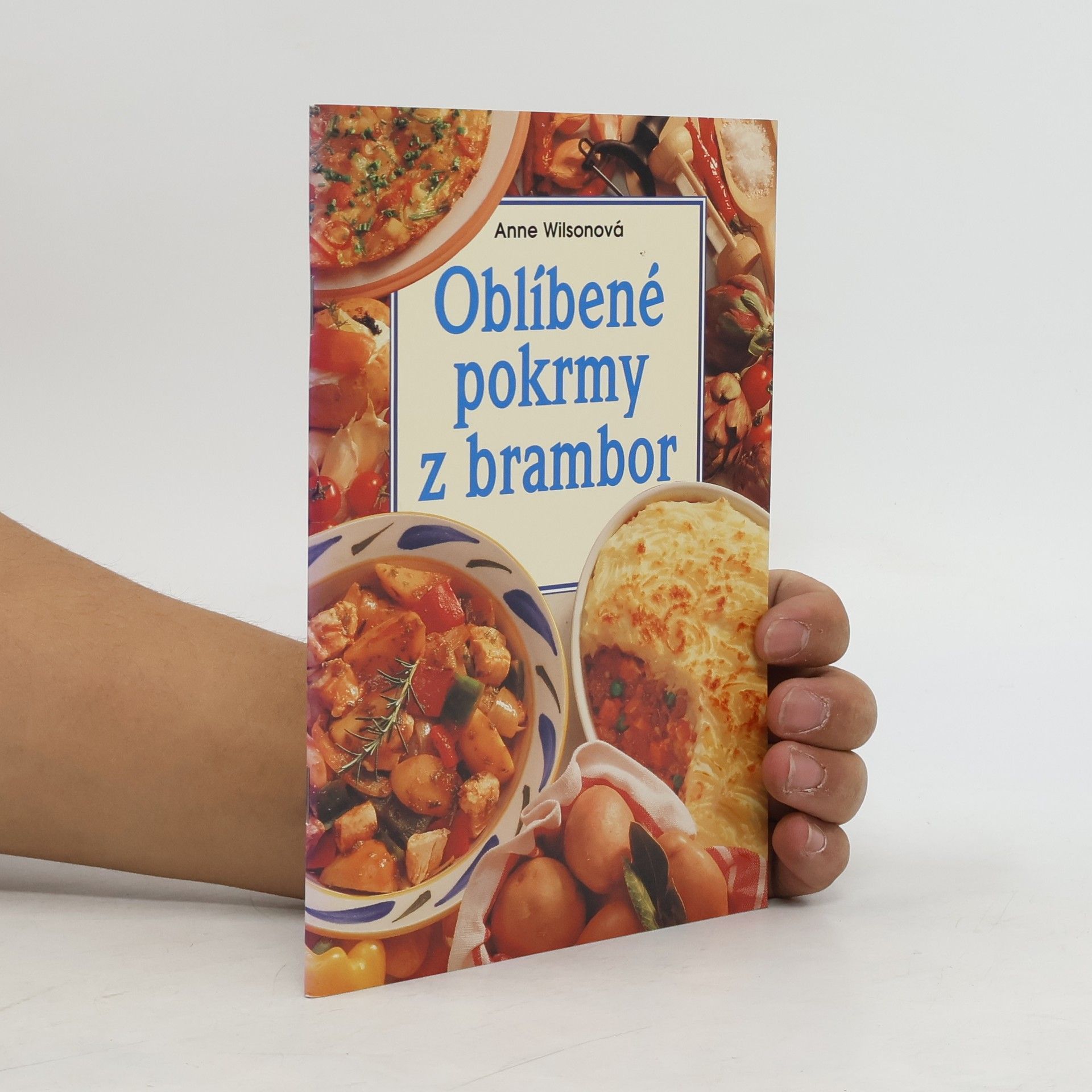 Anne Wilson Oblíbené pokrmy z brambor