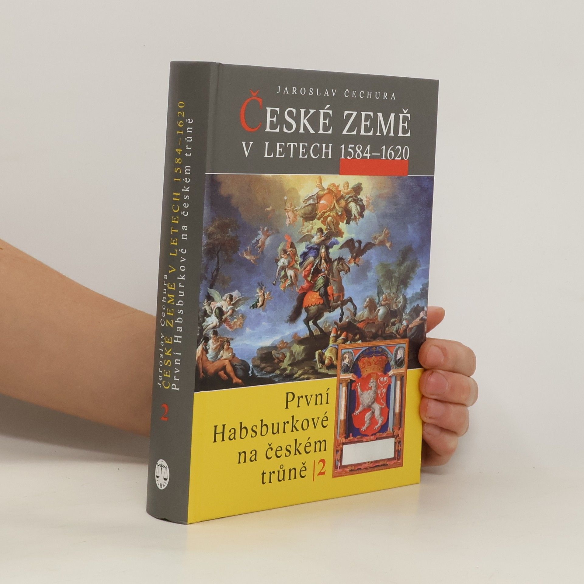 Jaroslav Čechura České země v letech 1584-1620: První Habsburkové na českém trůně II.