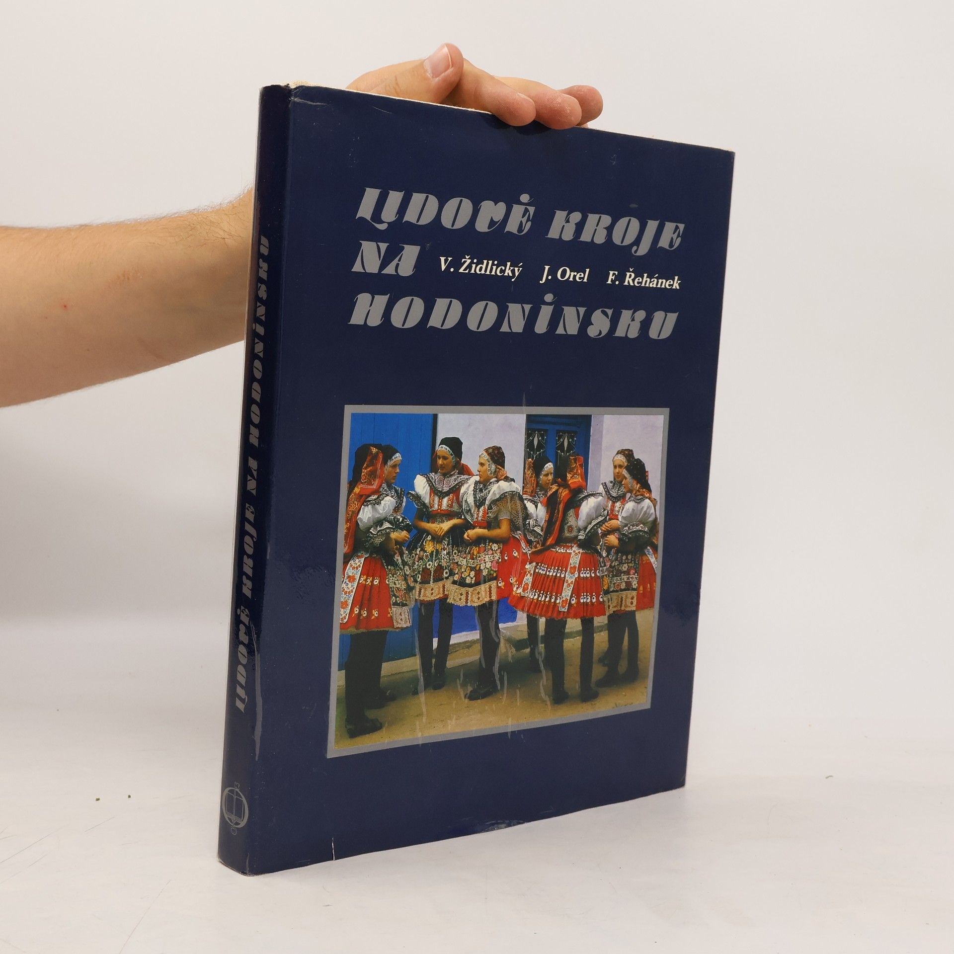 Jaroslav Orel Lidové kroje na Hodonínsku