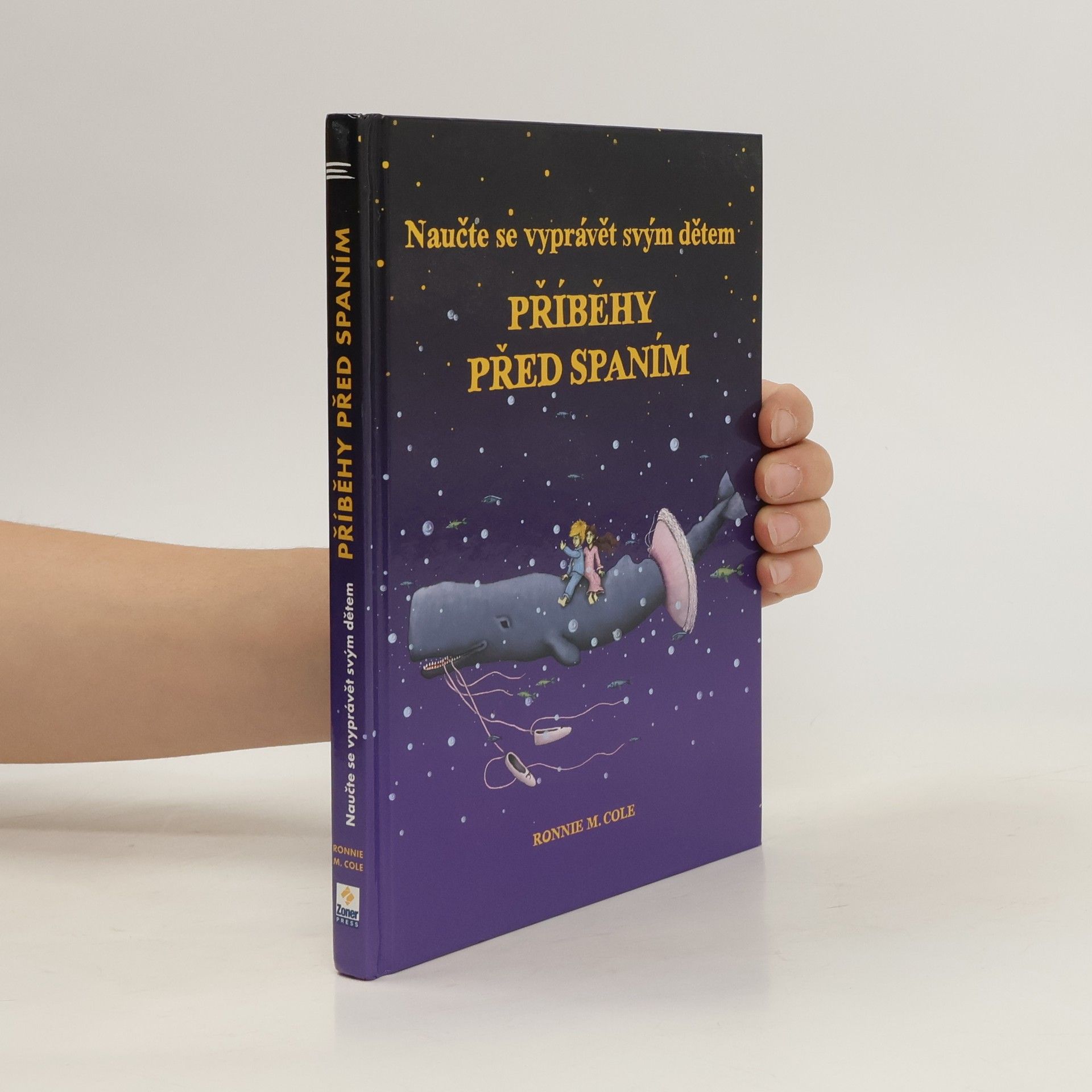 Ronnie M. Cole Příběhy před spaním - naučte se vyprávět svým dětem