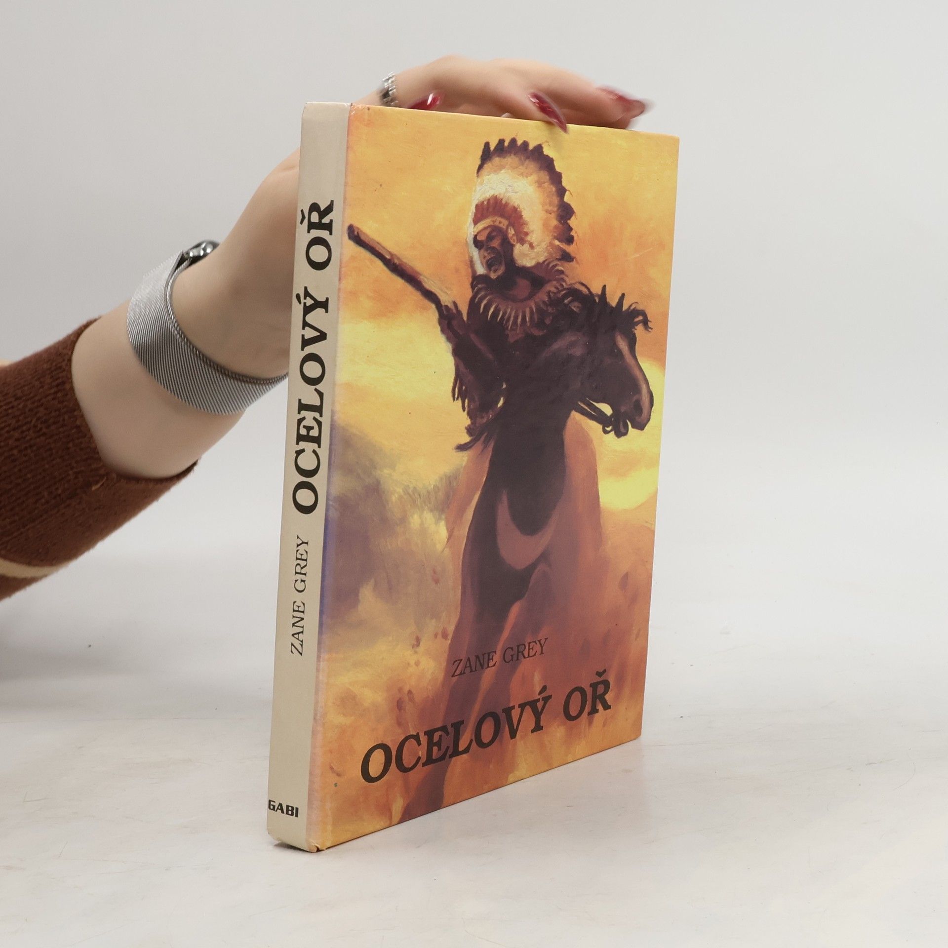 Zane Grey Ocelový oř