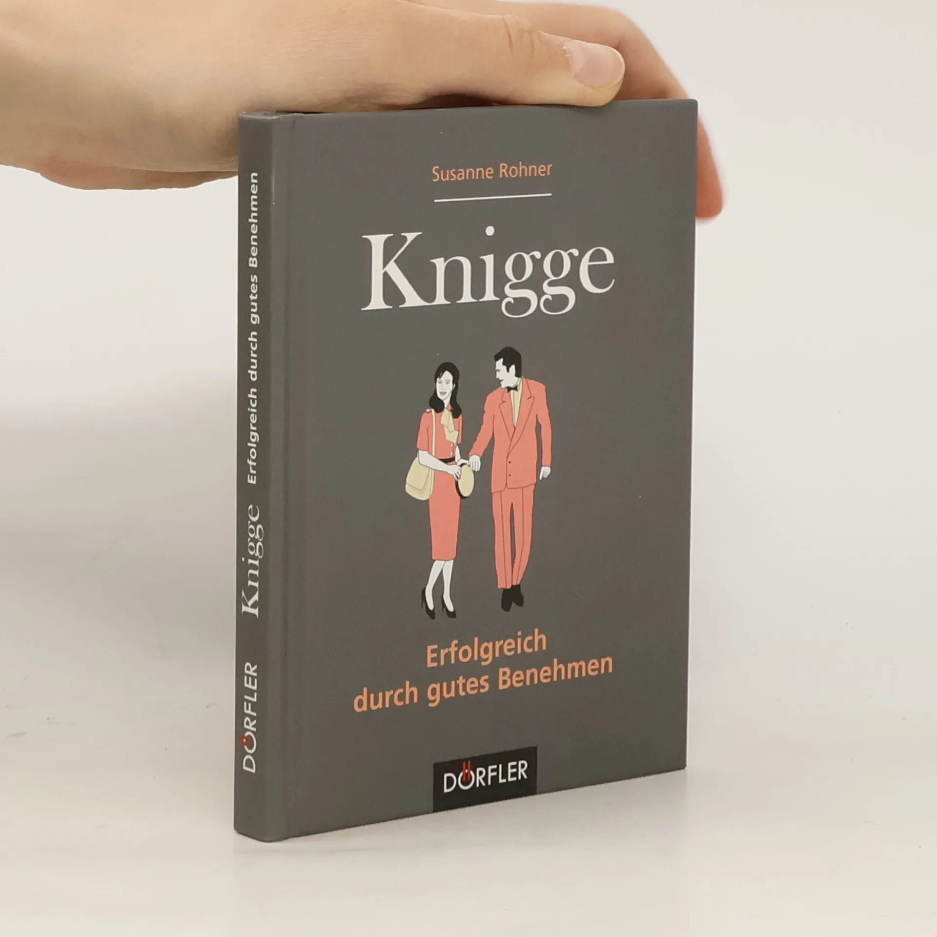 Knigge - erfolgreich durch gutes Benehmen | Buch | Susanne Rohner