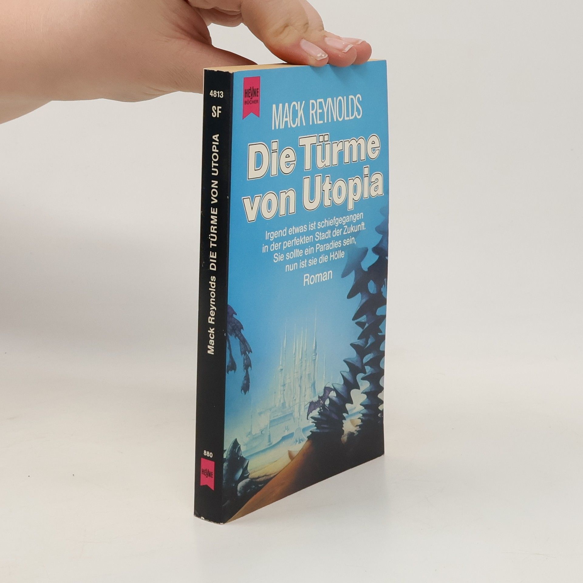 Mack Reynolds Die Türme von Utopia. Roman.
