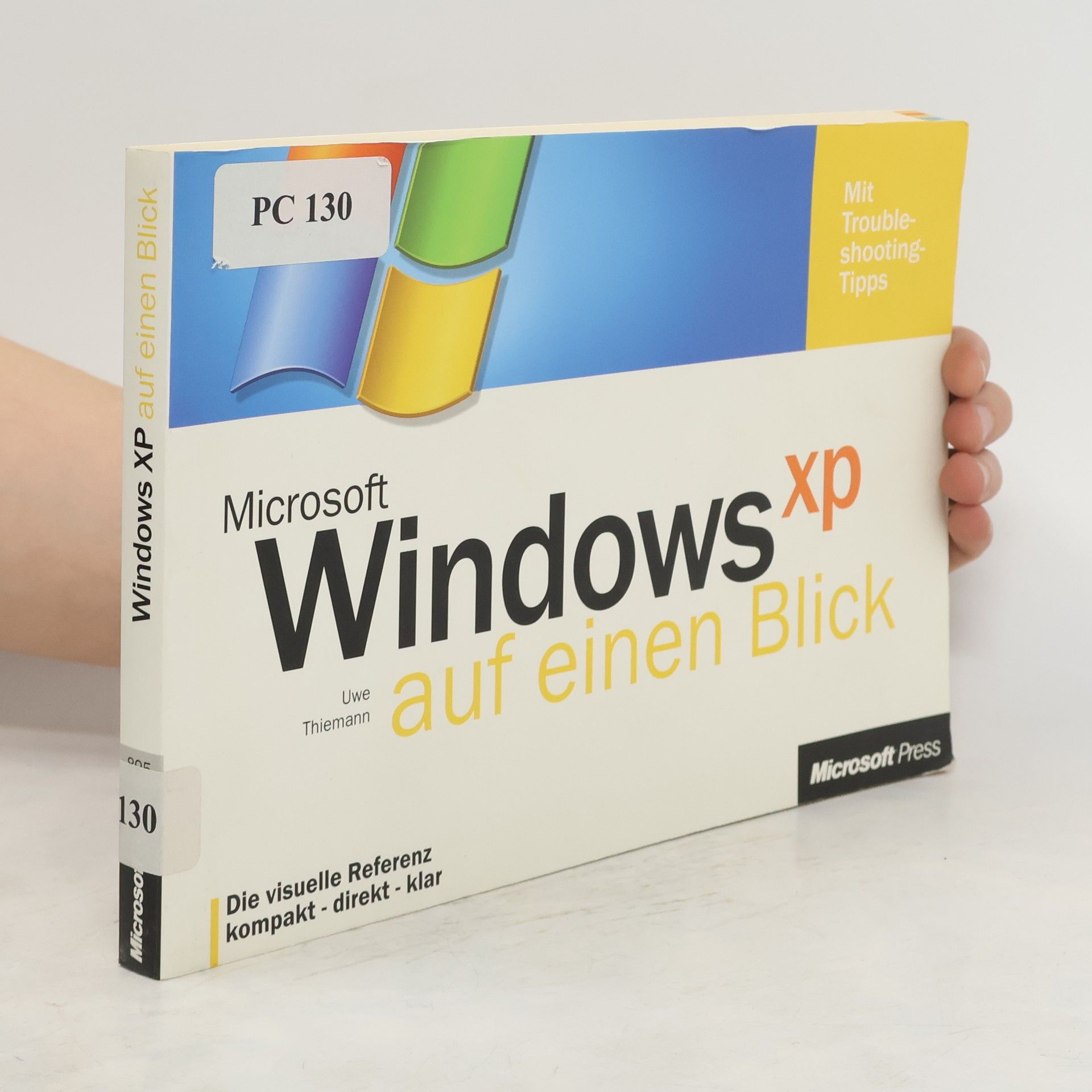 Uwe Thiemann Microsoft Windows XP Professional auf einen Blick