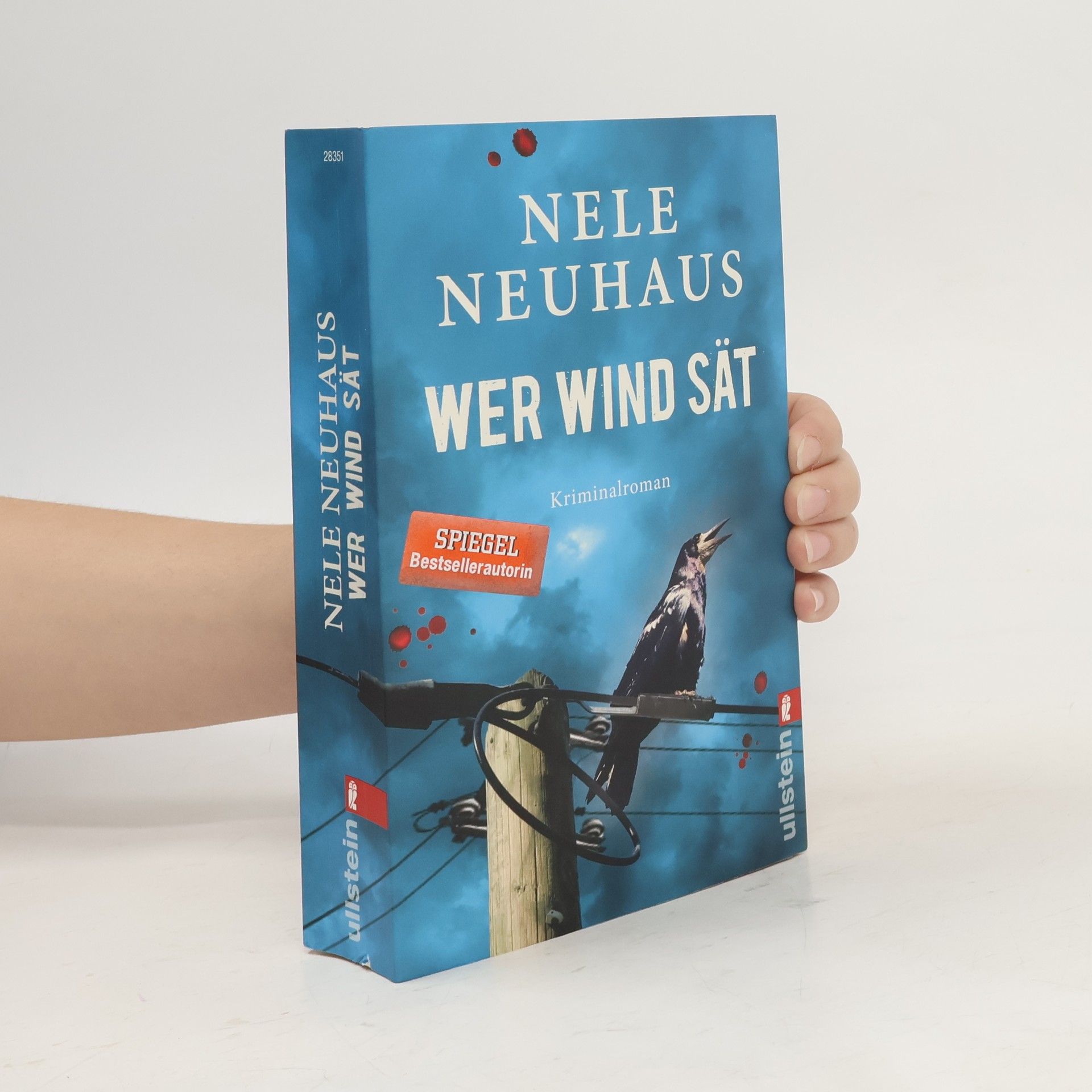 Nele Neuhaus Wer Wind sät : Kriminalroman
