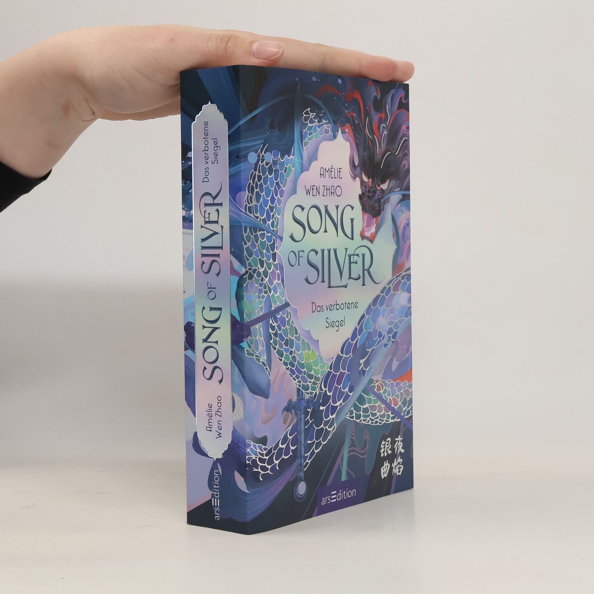 Amélie Wen Zhao Song of Silver. Das verbotene Siegel