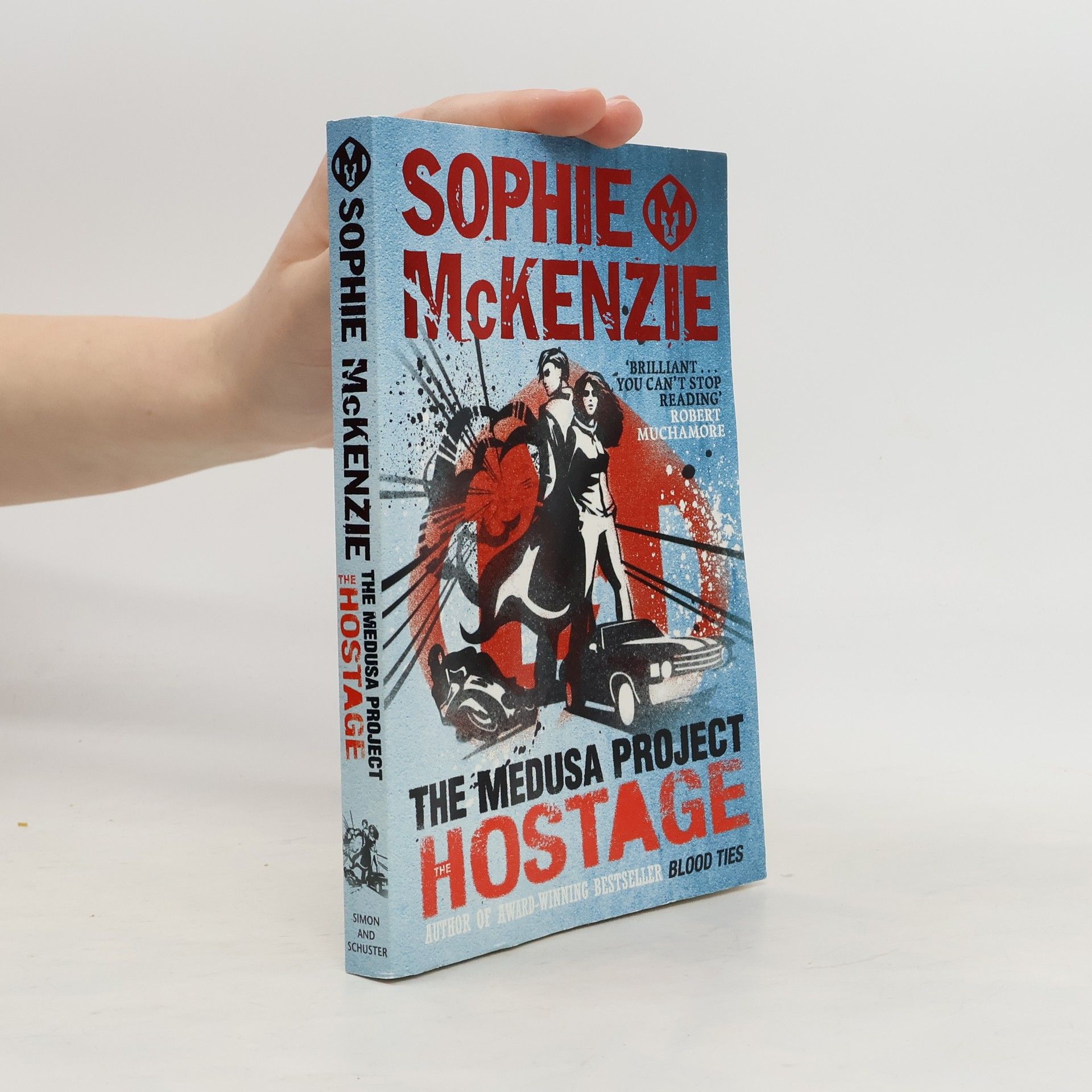 Sophie McKenzie The Medusa Project: The Hostage