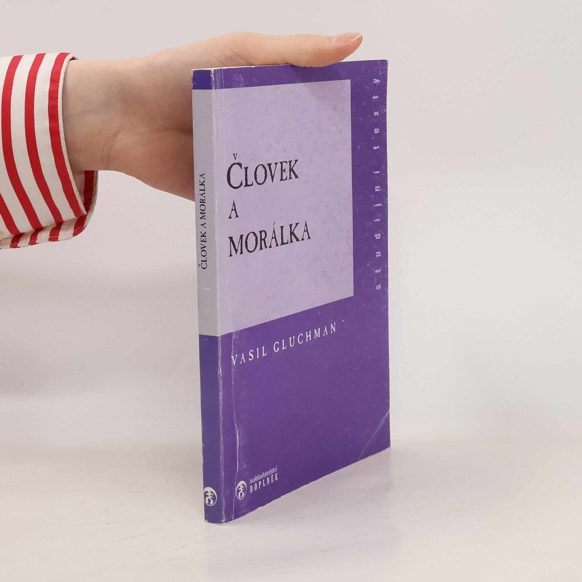 Vasil Gluchman Človek a morálka