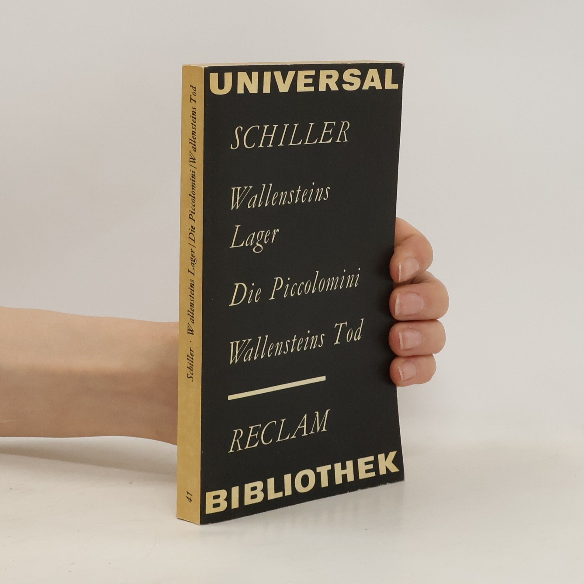 Friedrich Schiller Wallensteins Lager Die Piccolomini Wallensteins Tod