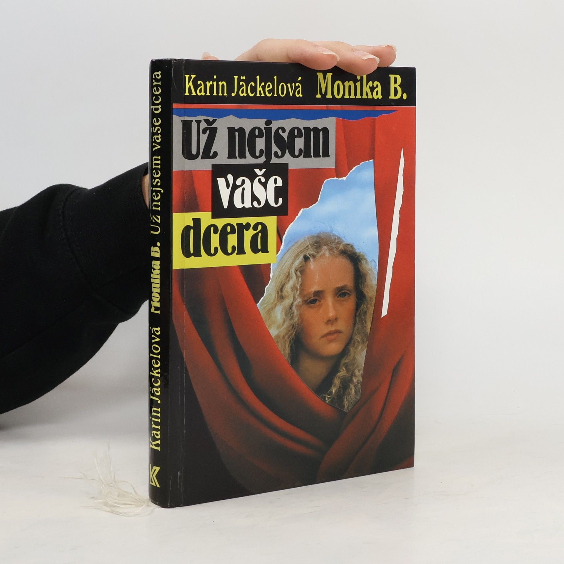 Karin Jäckel Už nejsem vaše dcera